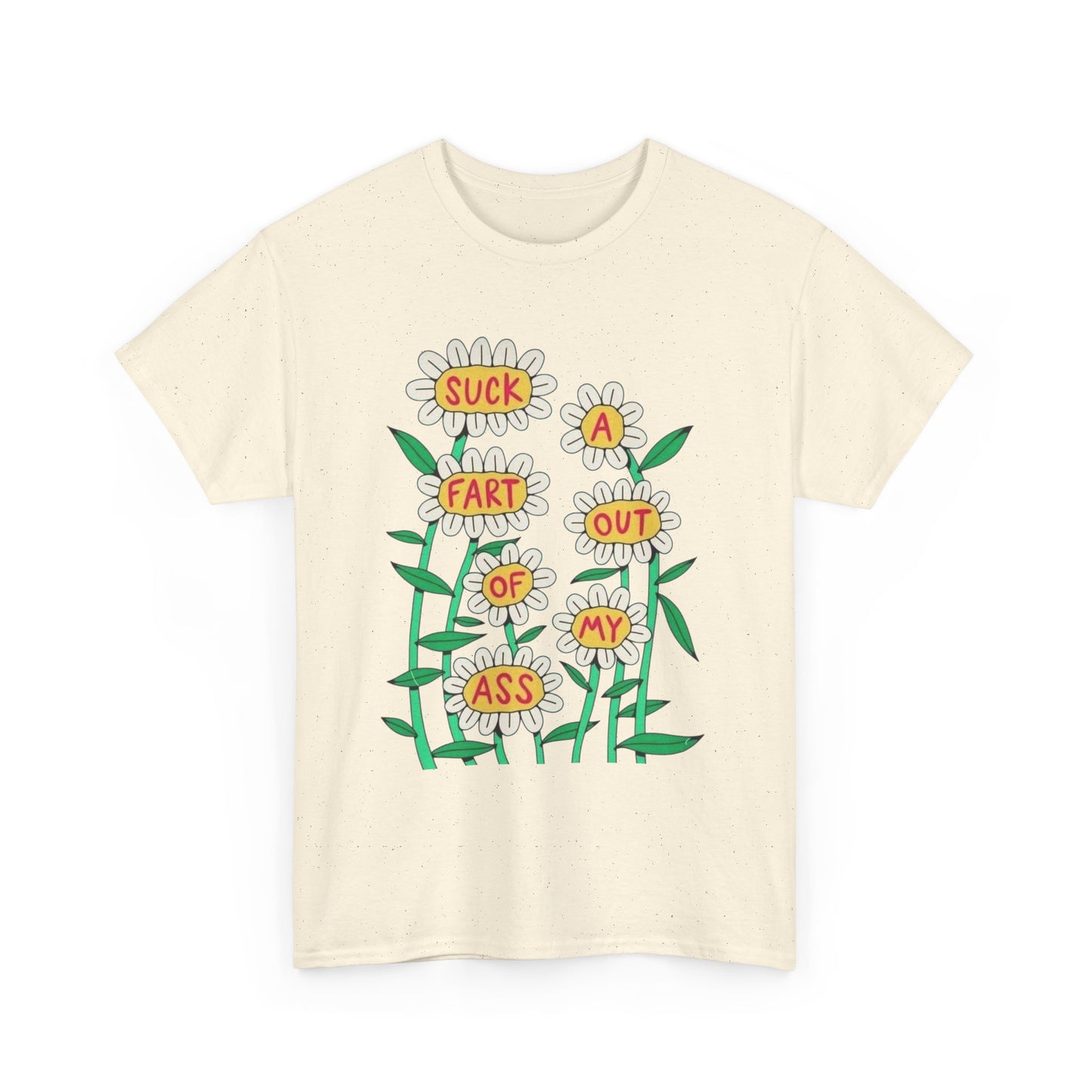 Suck A Fart Funny Jokes Graphic T-Shirt Unisex Heavy Cotton Tee Gift