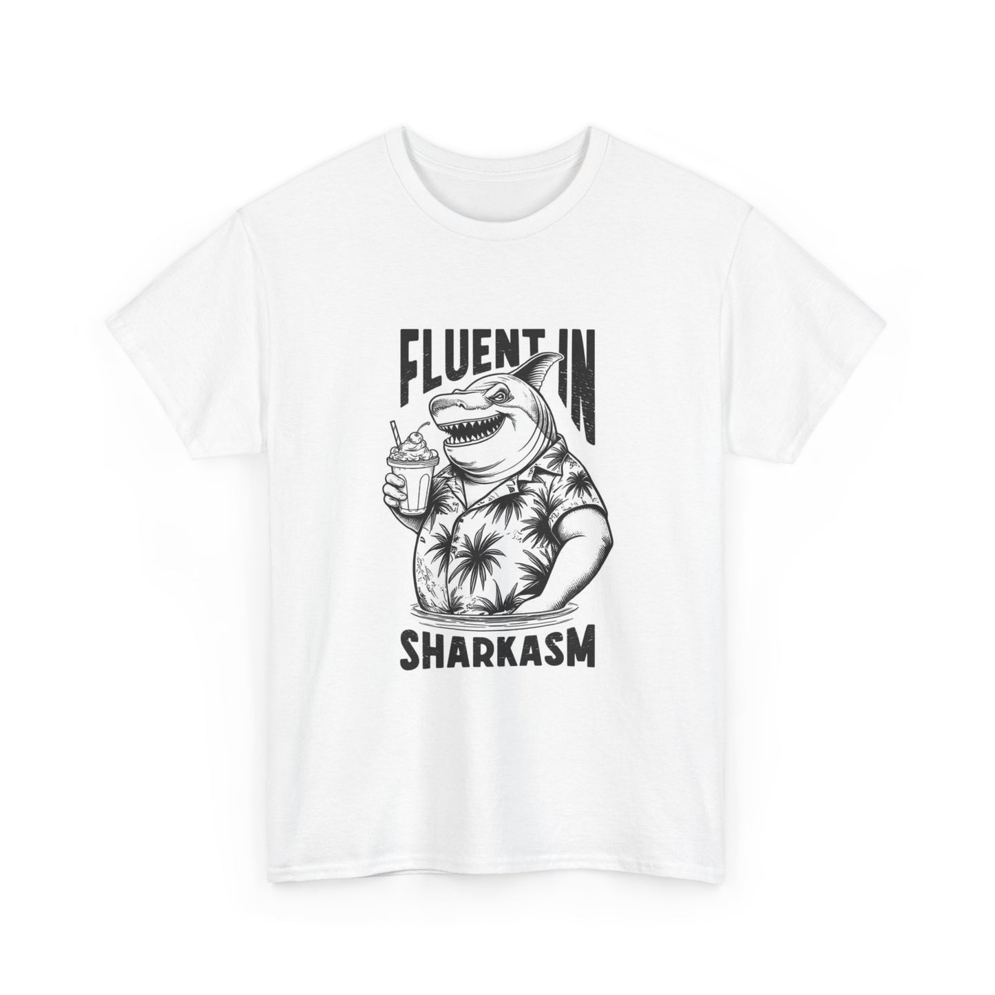 Fluent In Sharkasm Funny Graphic T Shirt Sharks Unisex Heavy Cotton Tee
