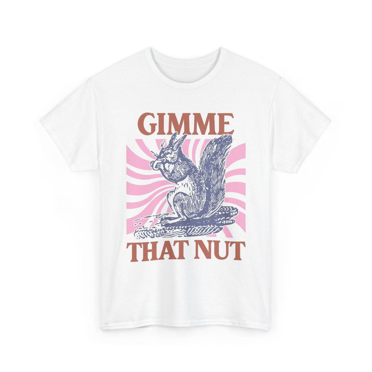 Gimme That Nut Funny Graphic T Shirt Men Sex Squirrel Jokes Heavy Cotton Tee
