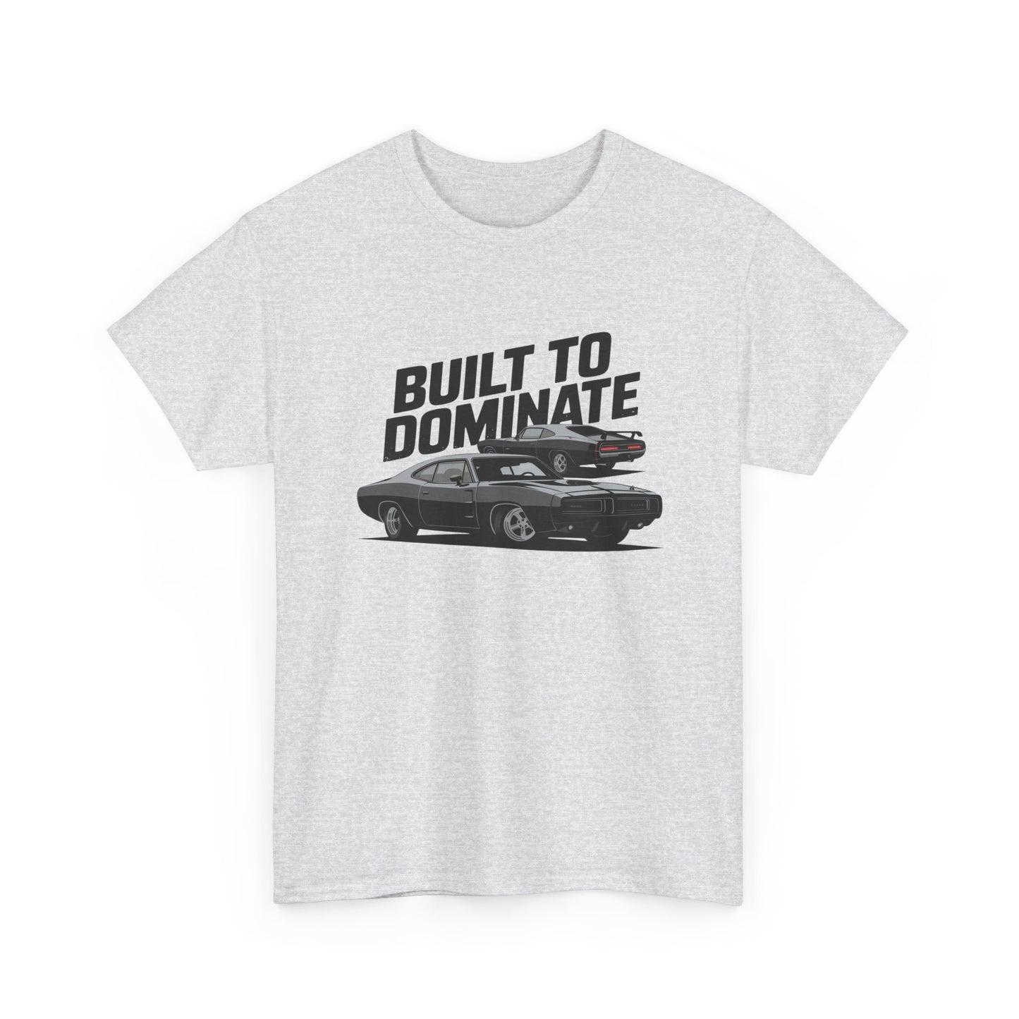 Built To Dominate Muscle Car Graphic T Shirt Men's Heavy Cotton Tee
