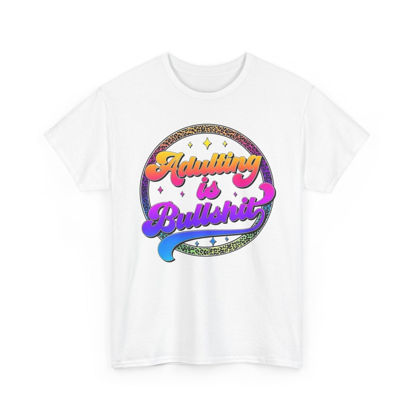 Adulting Is BS Funny Humor Graphic T Shirt Unisex NEW Heavy Cotton Tee