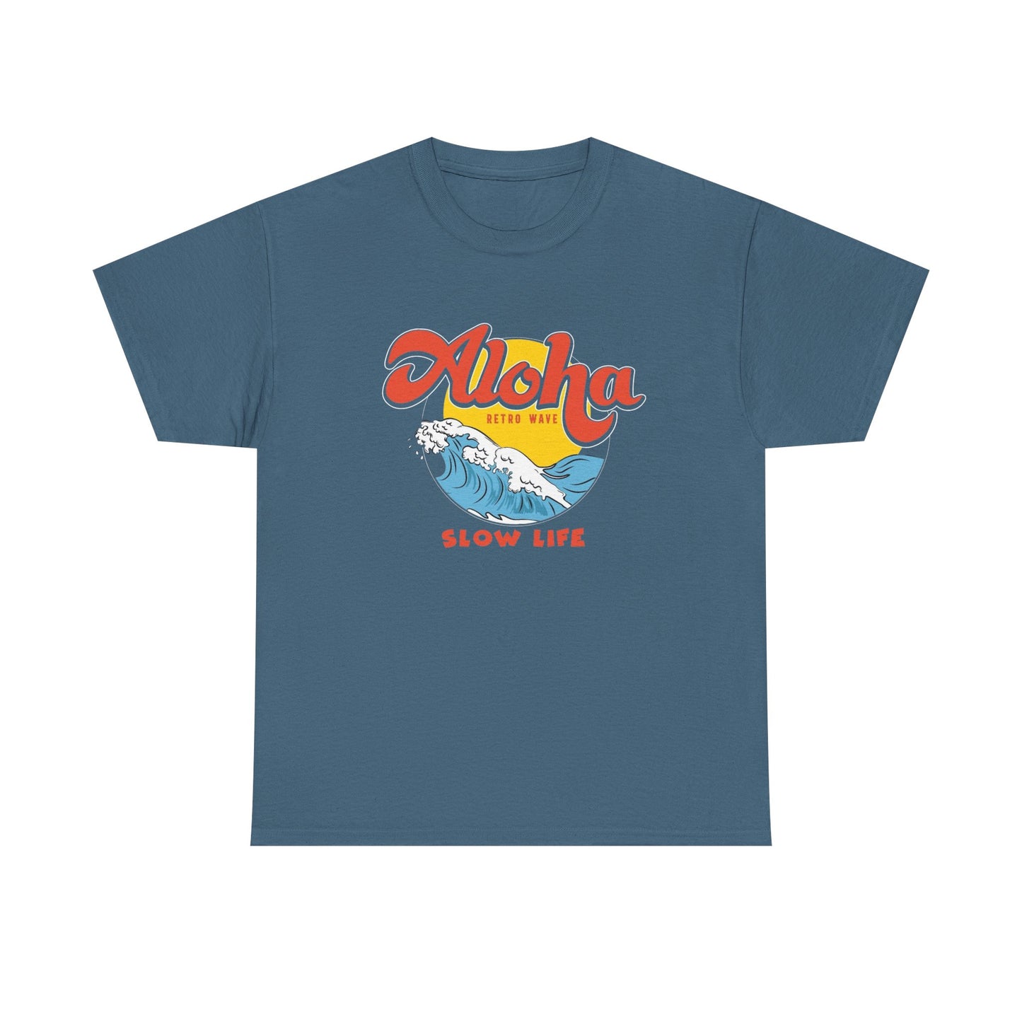 Aloha Slow Life Graphic T Shirt ADULT NEW Unisex Heavy Cotton Tee
