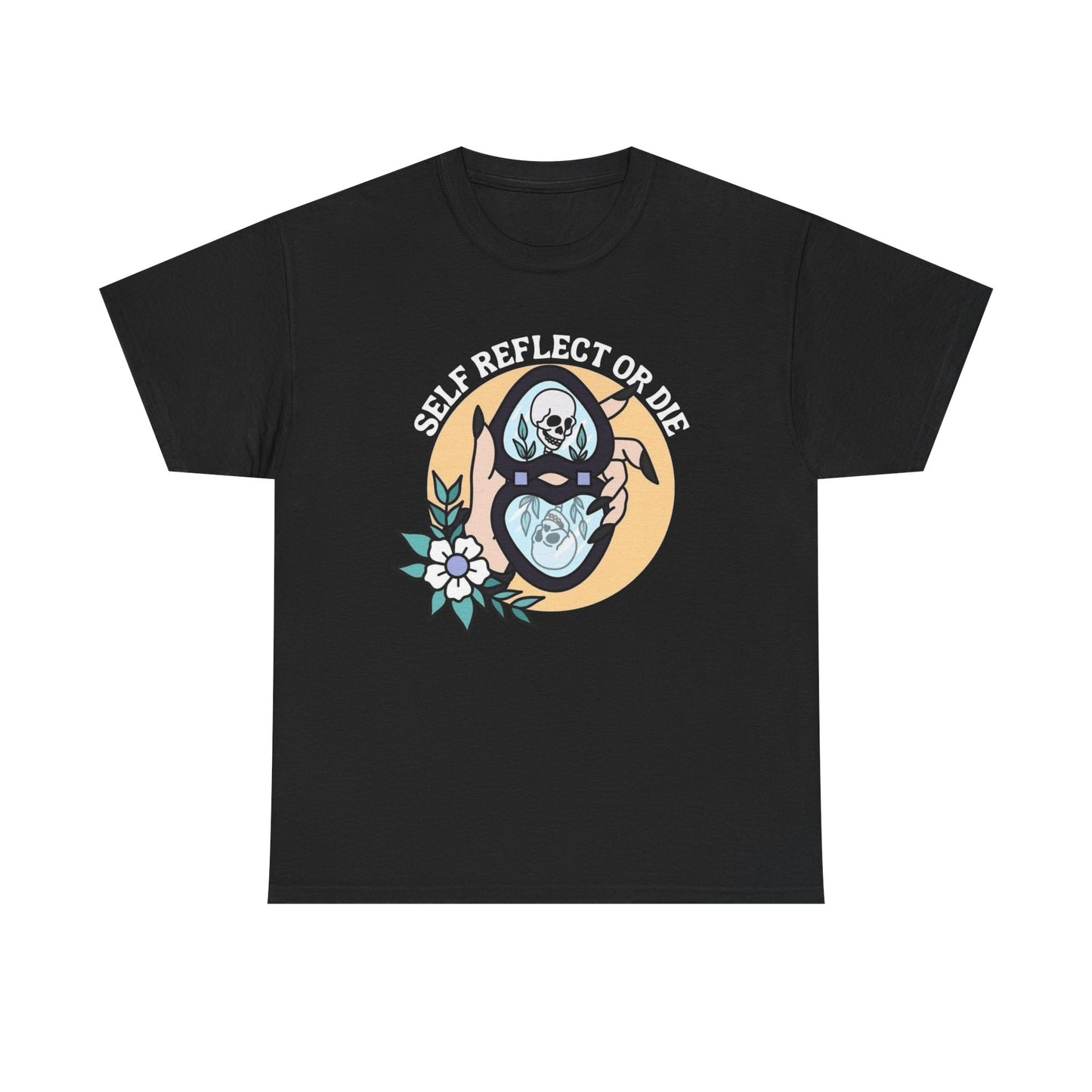 Self Reflect Or Die Graphic T Shirt Unisex Heavy Cotton Tee Gift