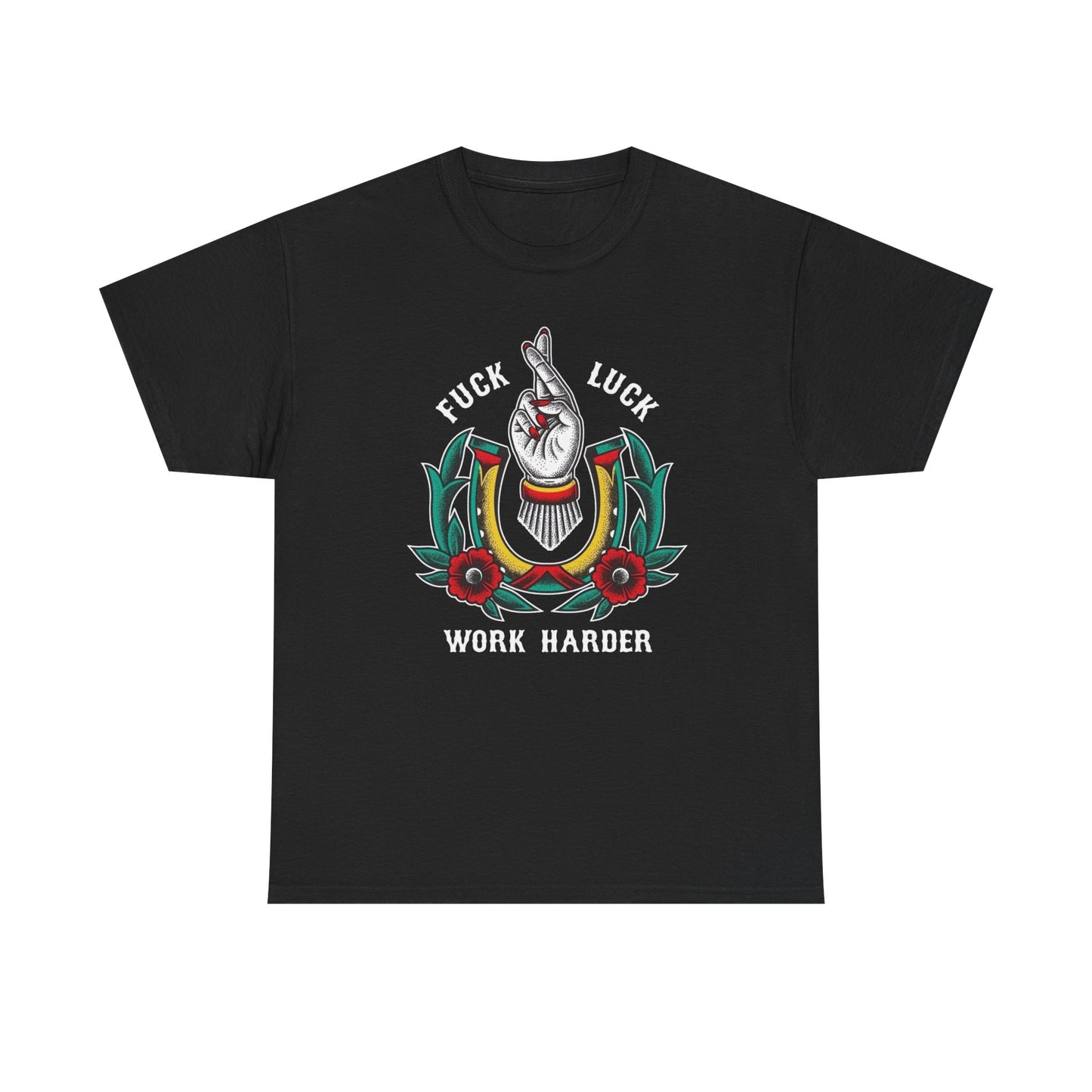 No Luck Work Harder Graphic T Shirt NEW ADULT Tee