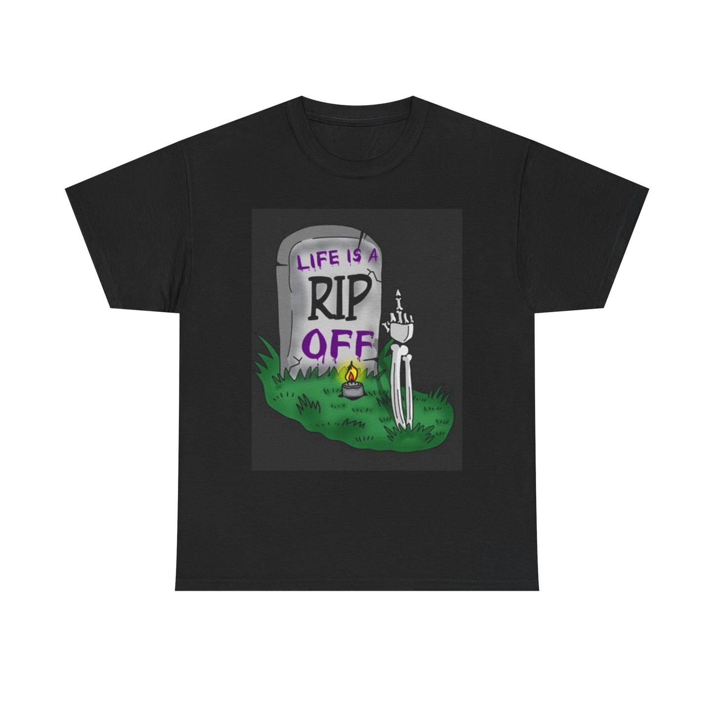 Life Is A Rip Off Funny Graphic T Shirt Unisex Heavy Cotton Tee