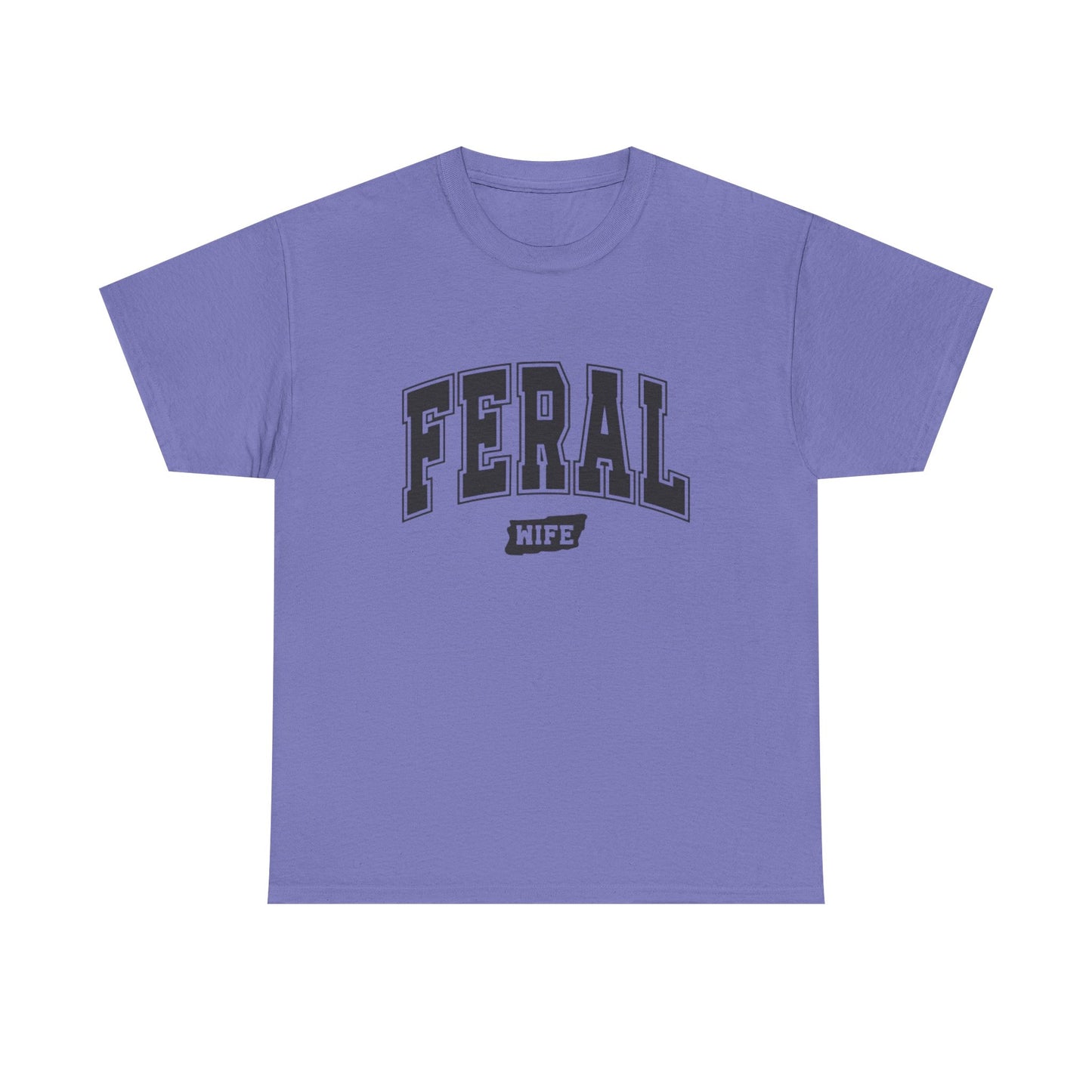 Feral Wife Funny Graphic T Shirt NEW ADULT Unisex Heavy Cotton Tee