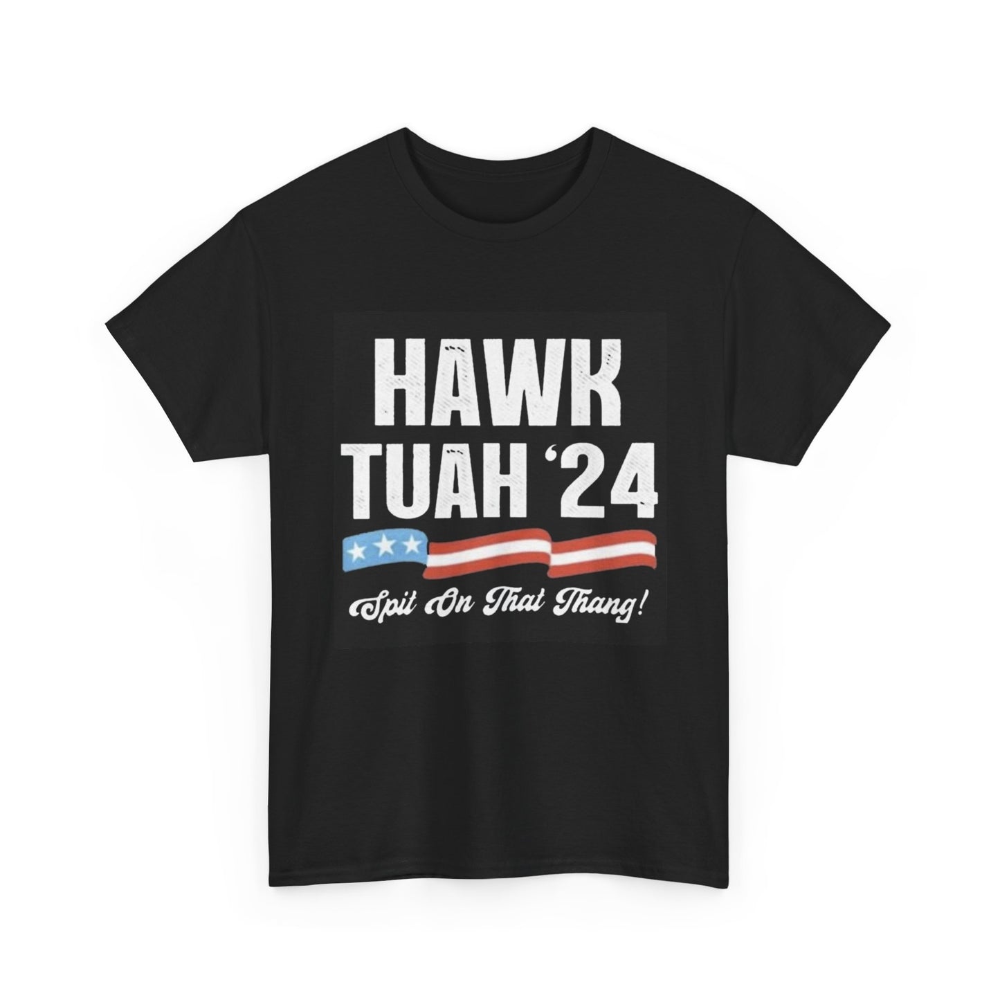 Hawk Tuah 2024 American Spit On That Thang Funny Meme Gift Unisex Heavy Cotton