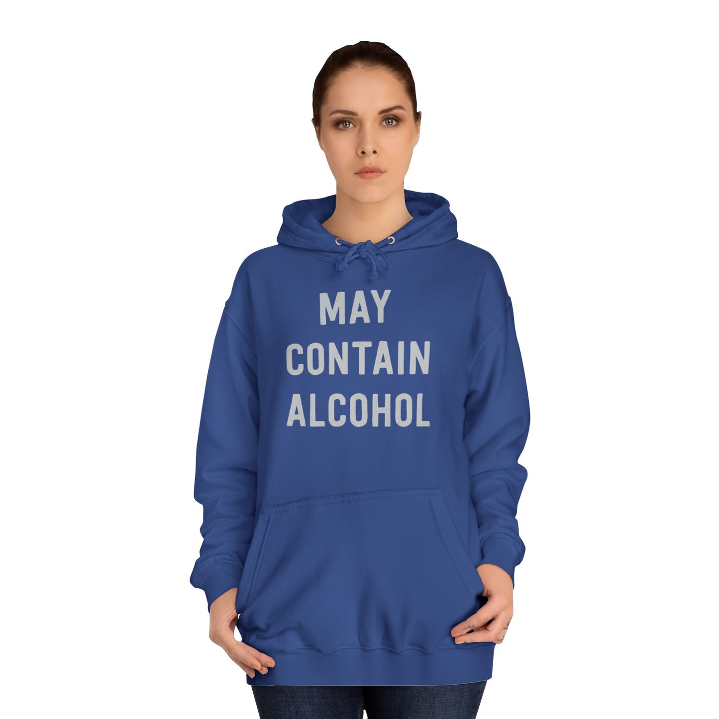 May Contain Alcohol Graphic Funny Hoodie Joke Gift Beers Unisex College Hoodie