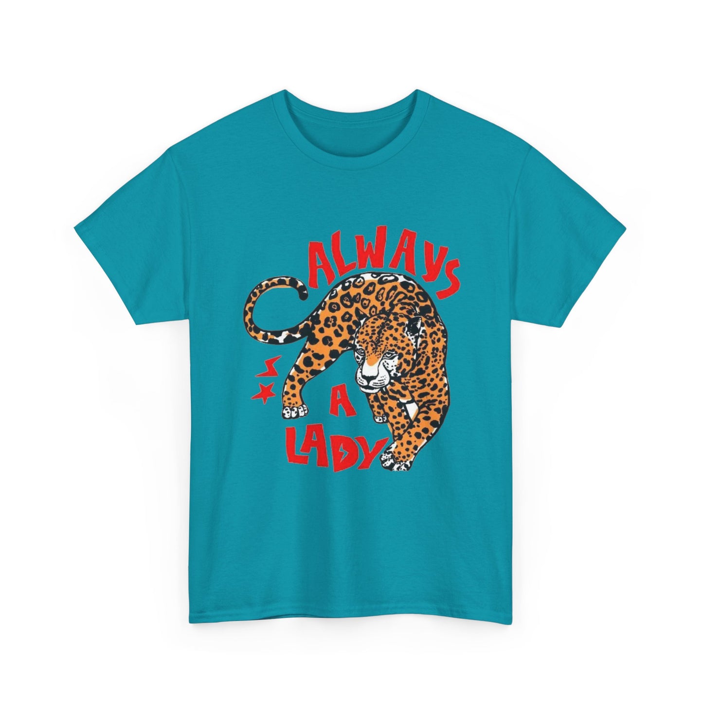 Always A Lady Cheetah Retro Graphic T Shirt Regular Men's Heavy Cotton Tee