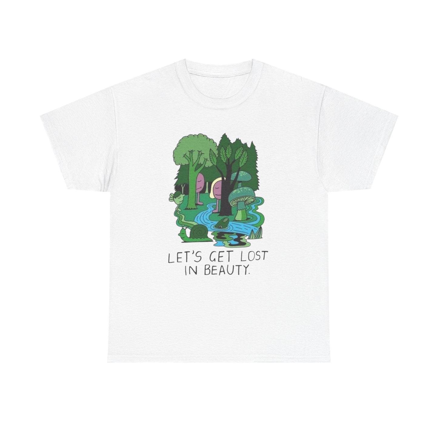 Lets Get Lost In Beauty Graphic T Shirt NEW Adult Unisex Heavy Cotton Tee