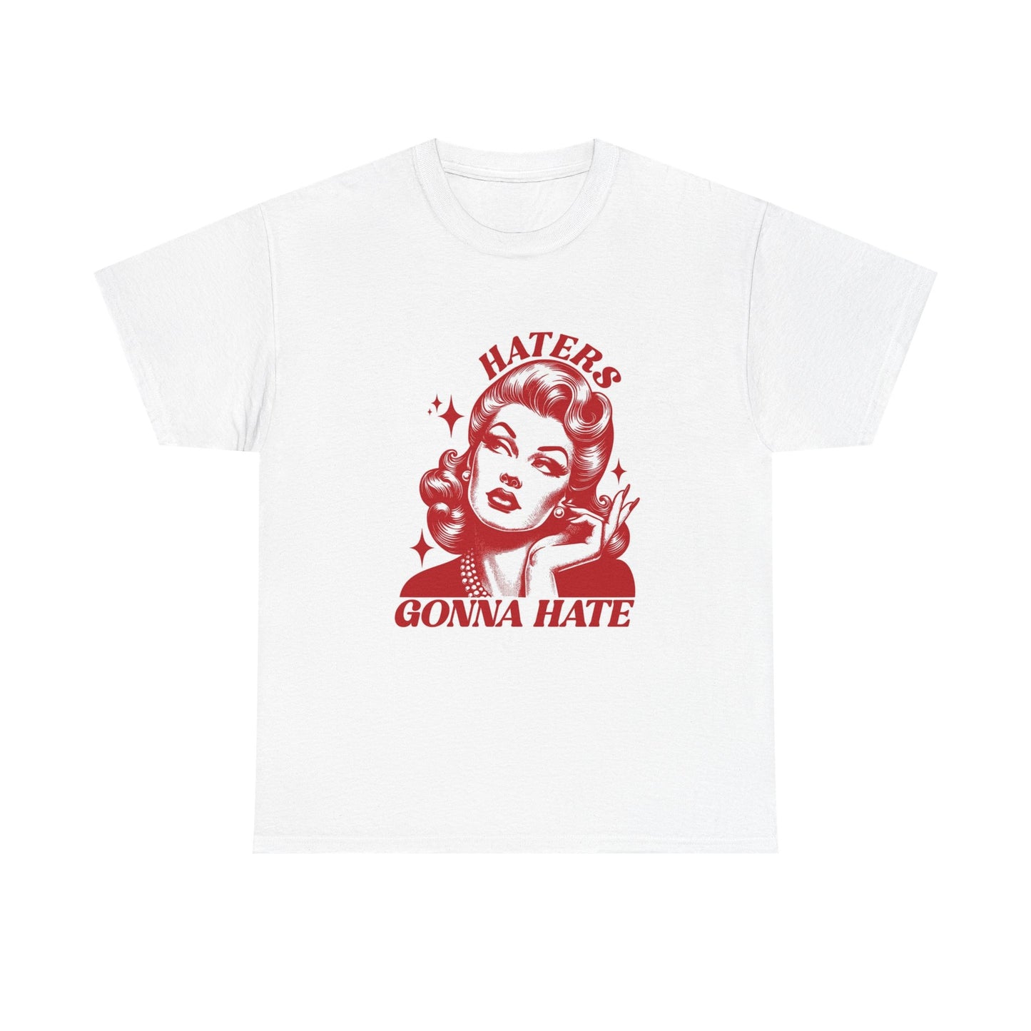 Haters Gonna Hate Graphic T Shirt Women's Cotton Tee BRAND NEW