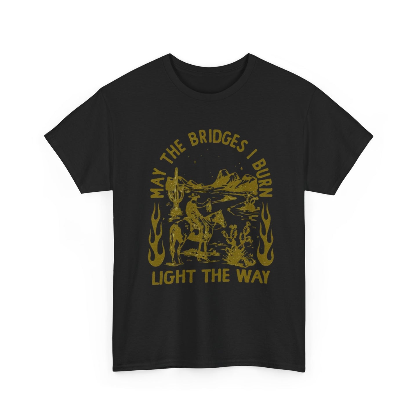 Burnt Bridges Light The Way Graphic T Shirt Unisex Heavy Cotton Tee