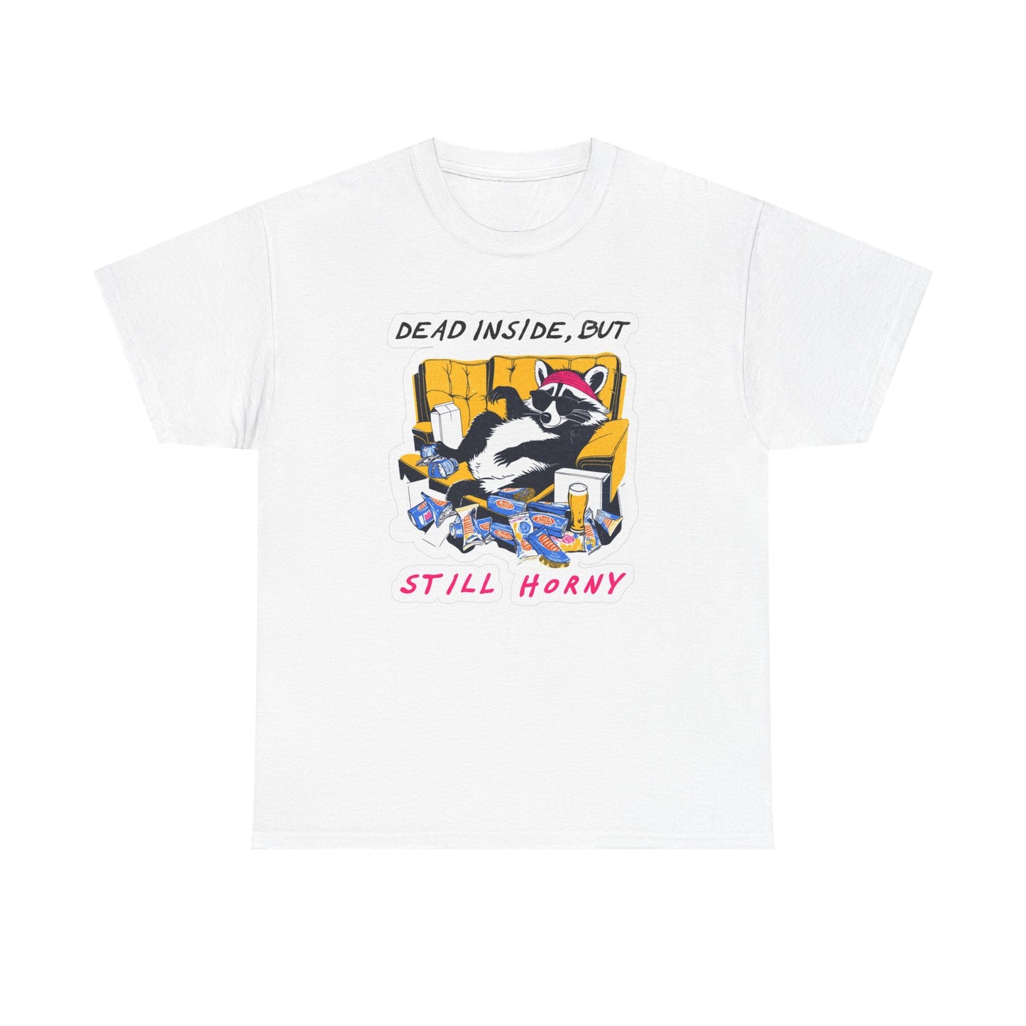 Dead Inside But Still Horny Funny Graphic T Shirt Unisex Heavy Cotton Tee