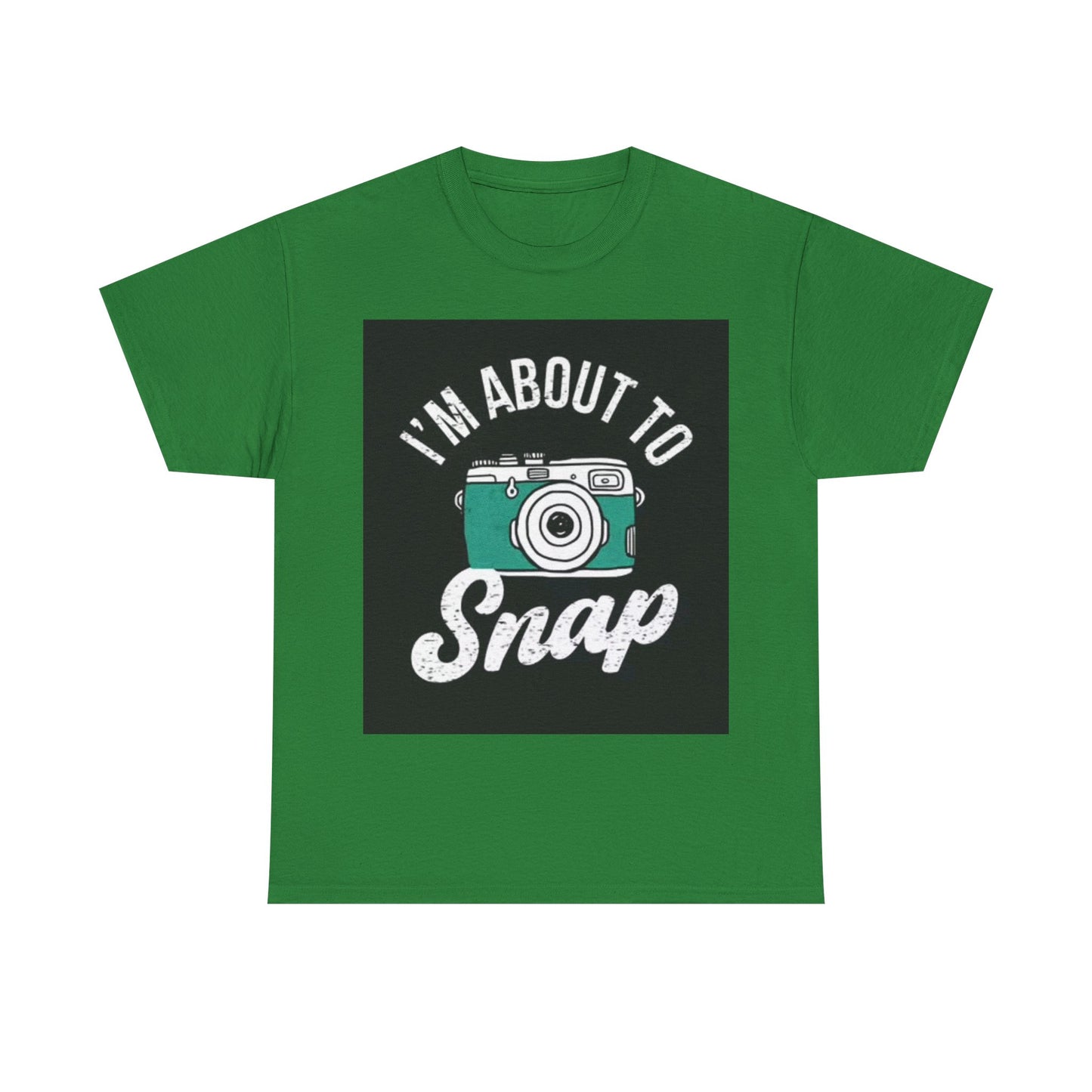 Im About To Snap Photographer Shirt Funny Camera Graphic Unisex Heavy Cotton Tee