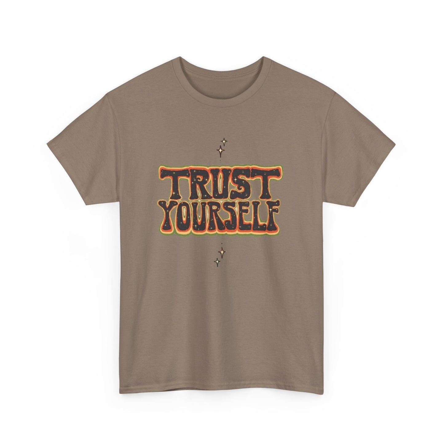 Trust Yourself Graphic T Shirt NEW Unisex Heavy Cotton Tee