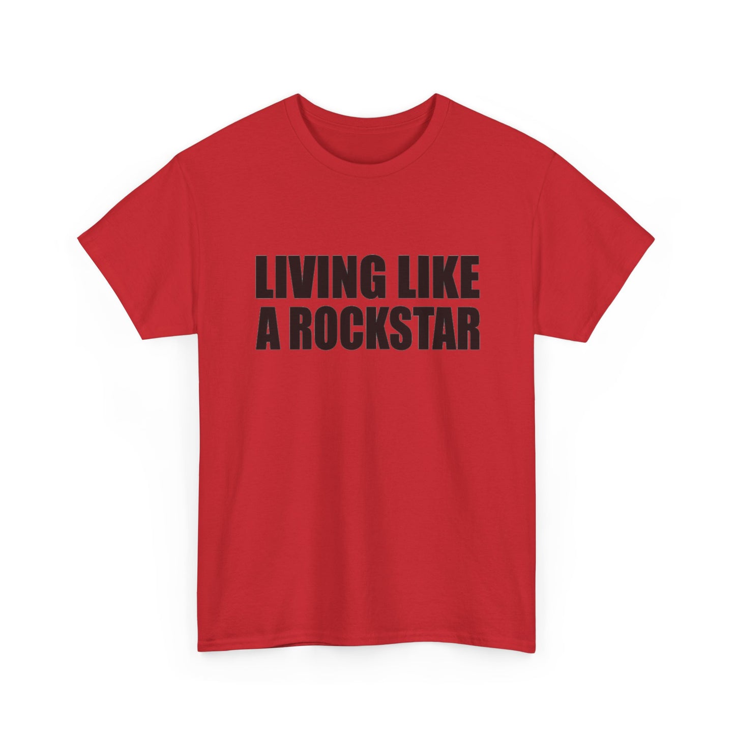 Living Like A Rockstar Graphic T Shirt NEW Unisex Heavy Cotton Tee