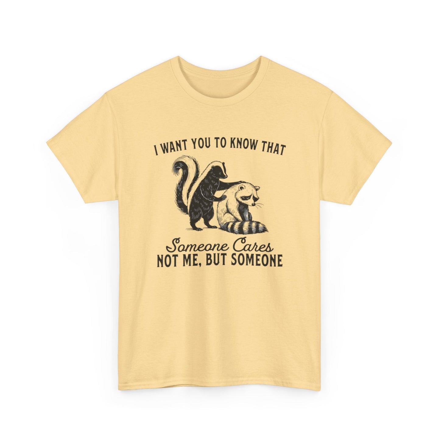 Someone Cares But Not Me Funny Graphic T Shirt NEW Heavy Cotton Tee