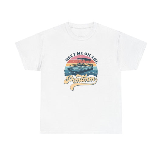 Meet Me On The Pontoon Boat Graphic T Shirt Unisex Heavy Cotton Tee
