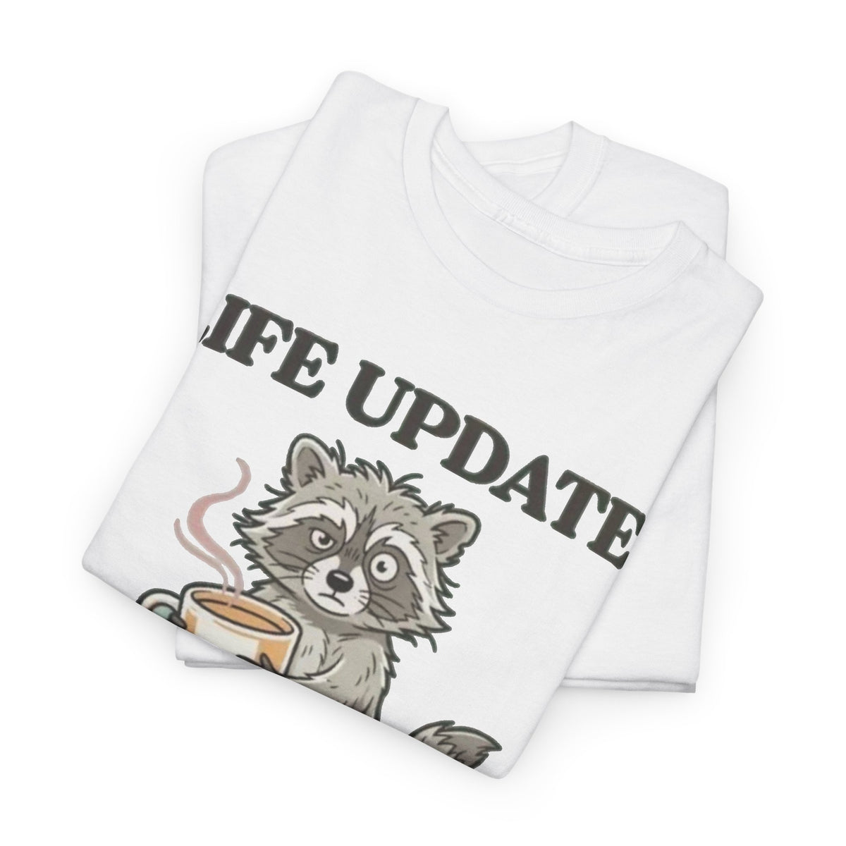 Life Update Everything Hurts Raccoon Tee Men's Graphic Tee