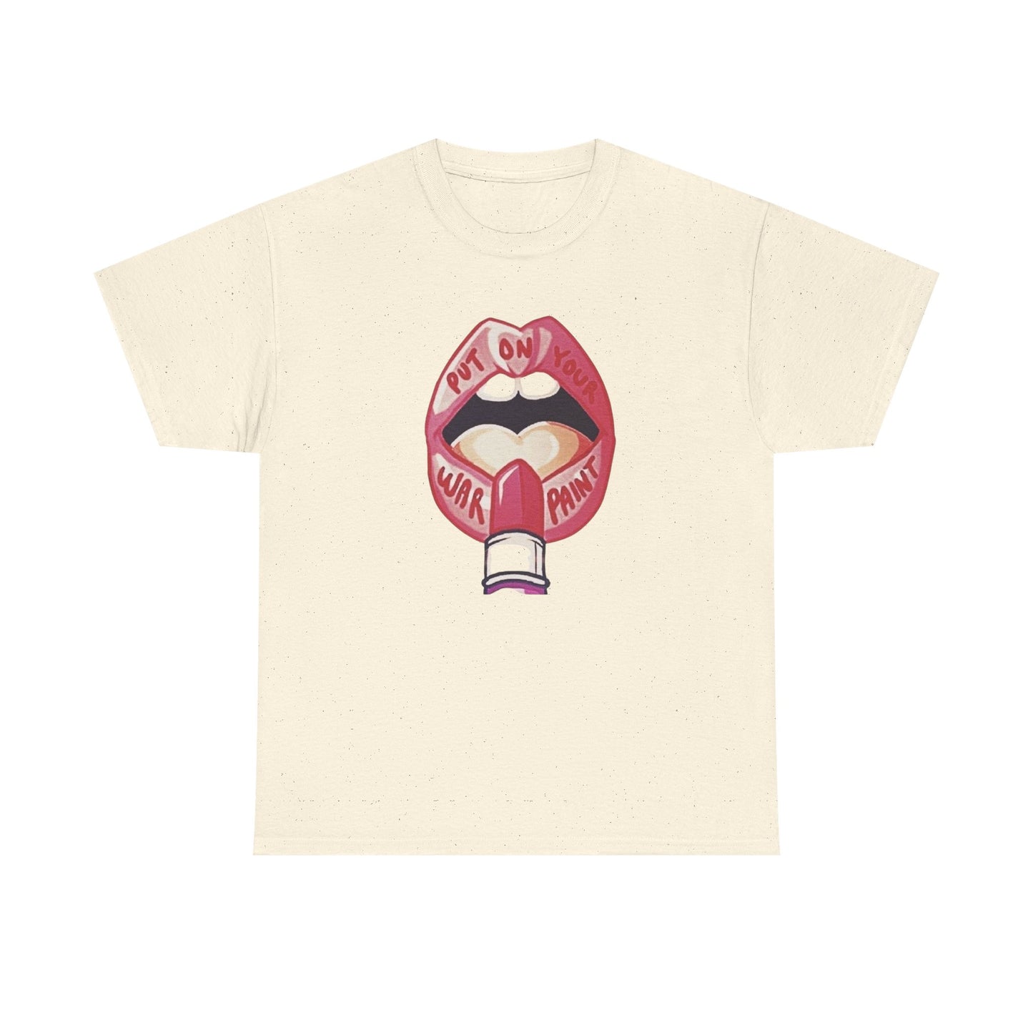 Put On Your War Paint Lipstick Graphic T-Shirt Unisex Heavy Cotton Tee Gift