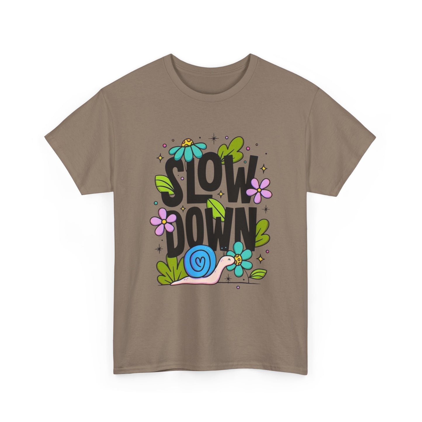 Slow Down Graphic T Shirt Unisex Heavy Cotton Tee