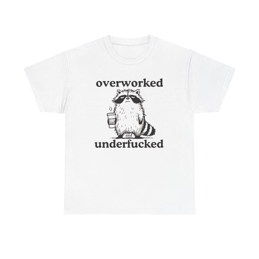 Overworked With No Sex Funny Graphic T Shirt Unisex Heavy Cotton Tee