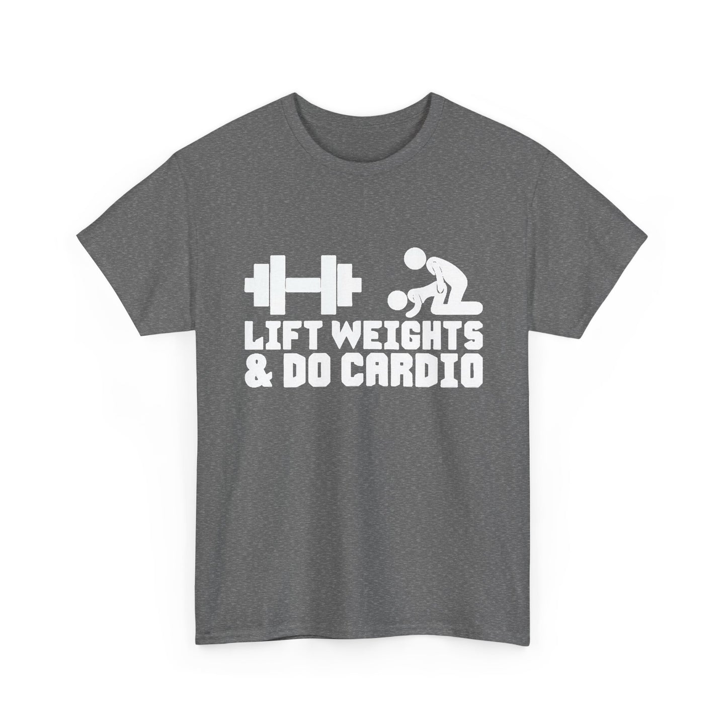 Lift Weights And Cardio Shirt Funny Graphic GYM Workout Unisex Heavy Cotton Tee