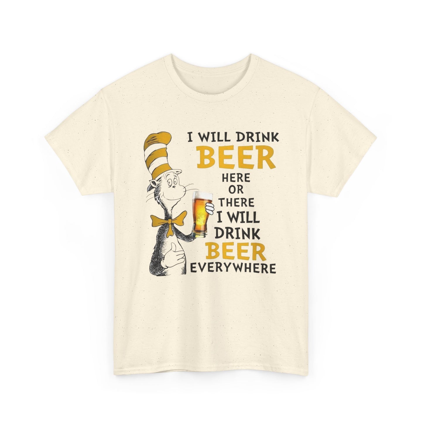 I Will Drink Beer Funny Graphic T Shirt NEW ADULT TEE Cotton