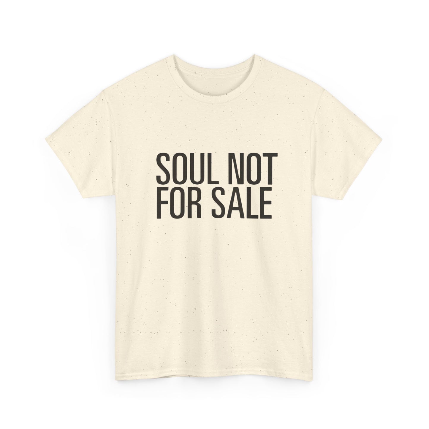 Soul Not For Sale Graphic T Shirt Heavy Cotton Tee NEW Gift