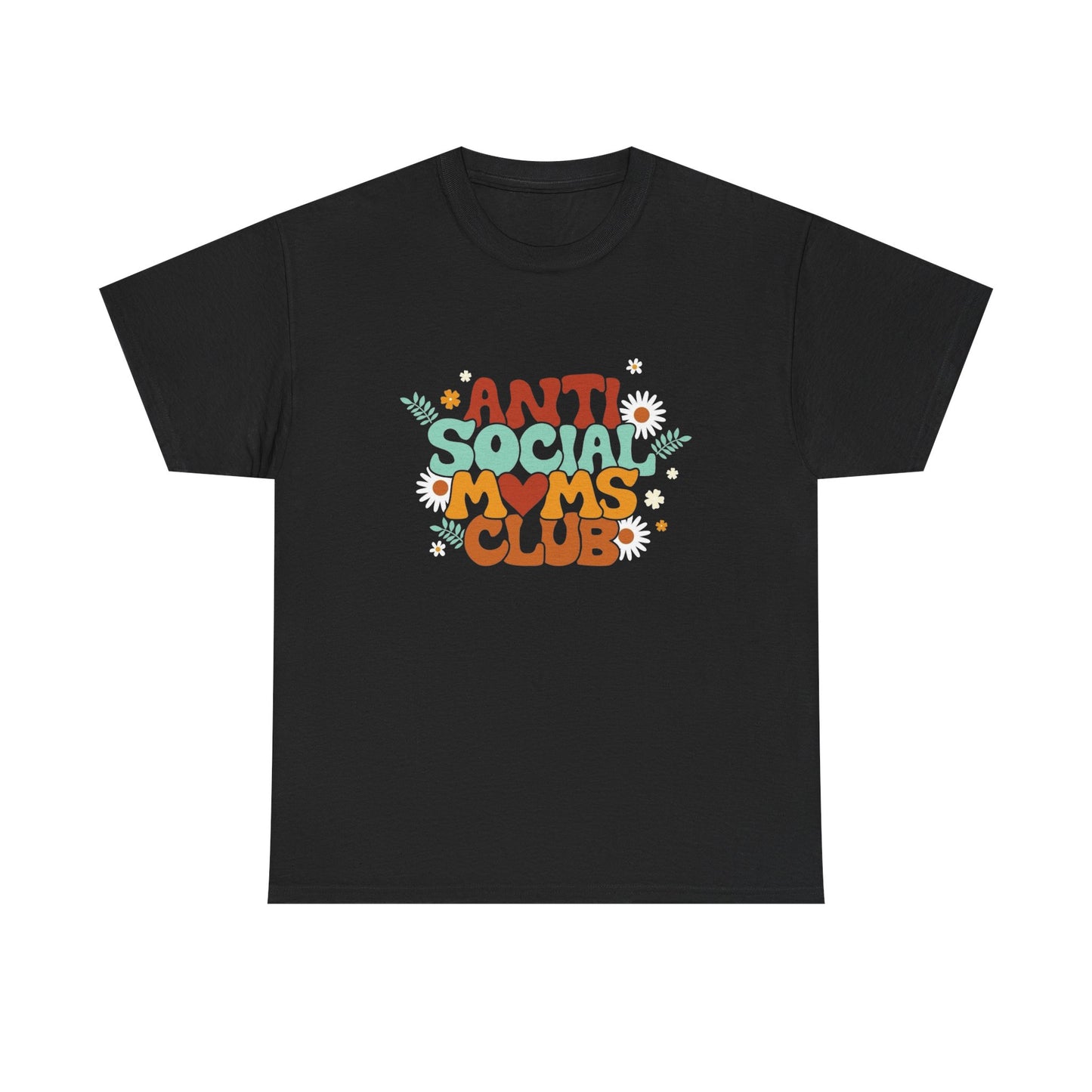 Anti Social Moms Club Graphic T Shirt Unisex Heavy Cotton Tee