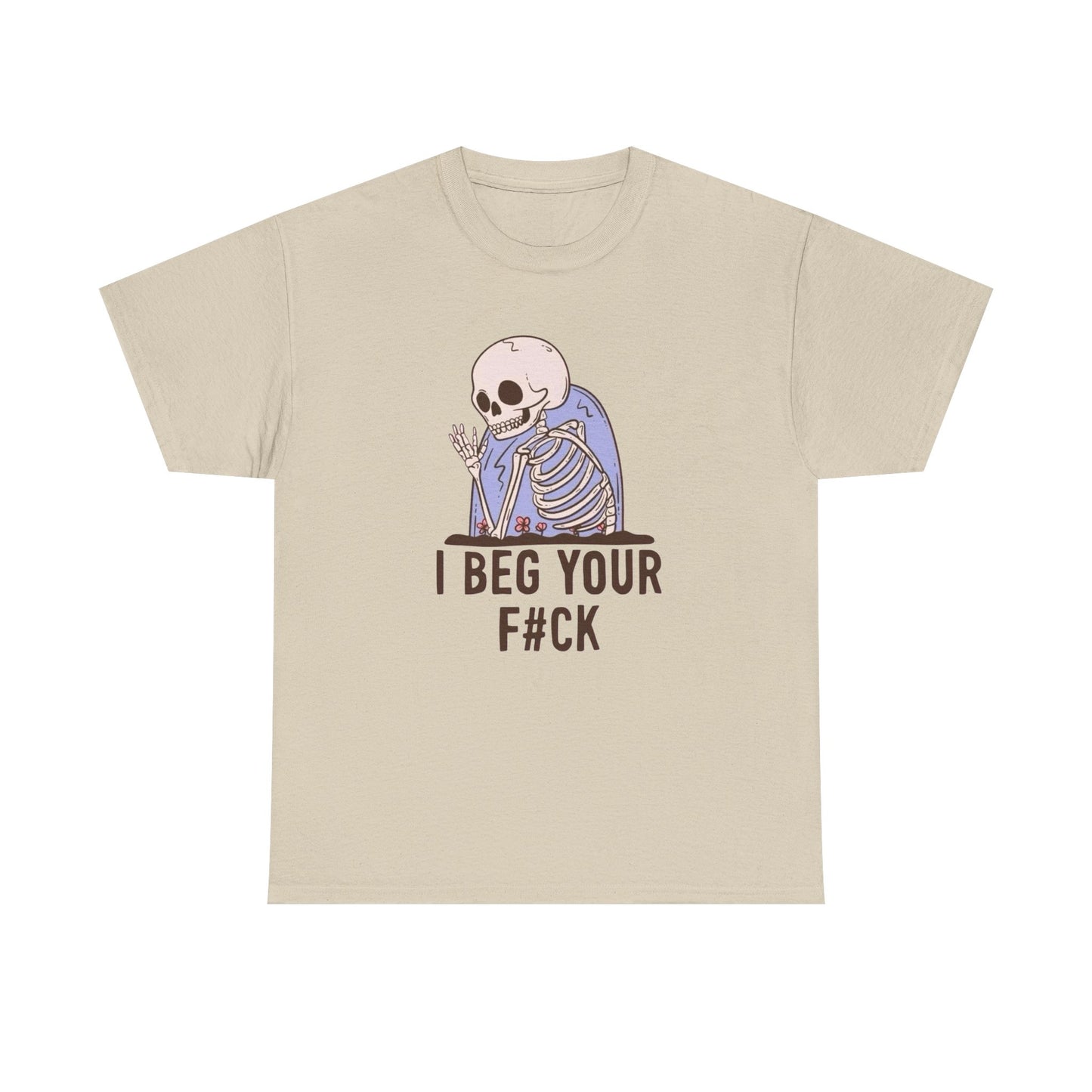 I Beg Your Pardon Funny Graphic T Shirt Unisex Heavy Cotton Tee Gift