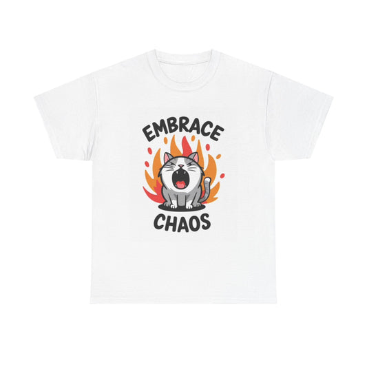 Embrace Chaos T Shirt Funny Cat Kitten Graphic Jokes Unisex Heavy Cotton Tee
