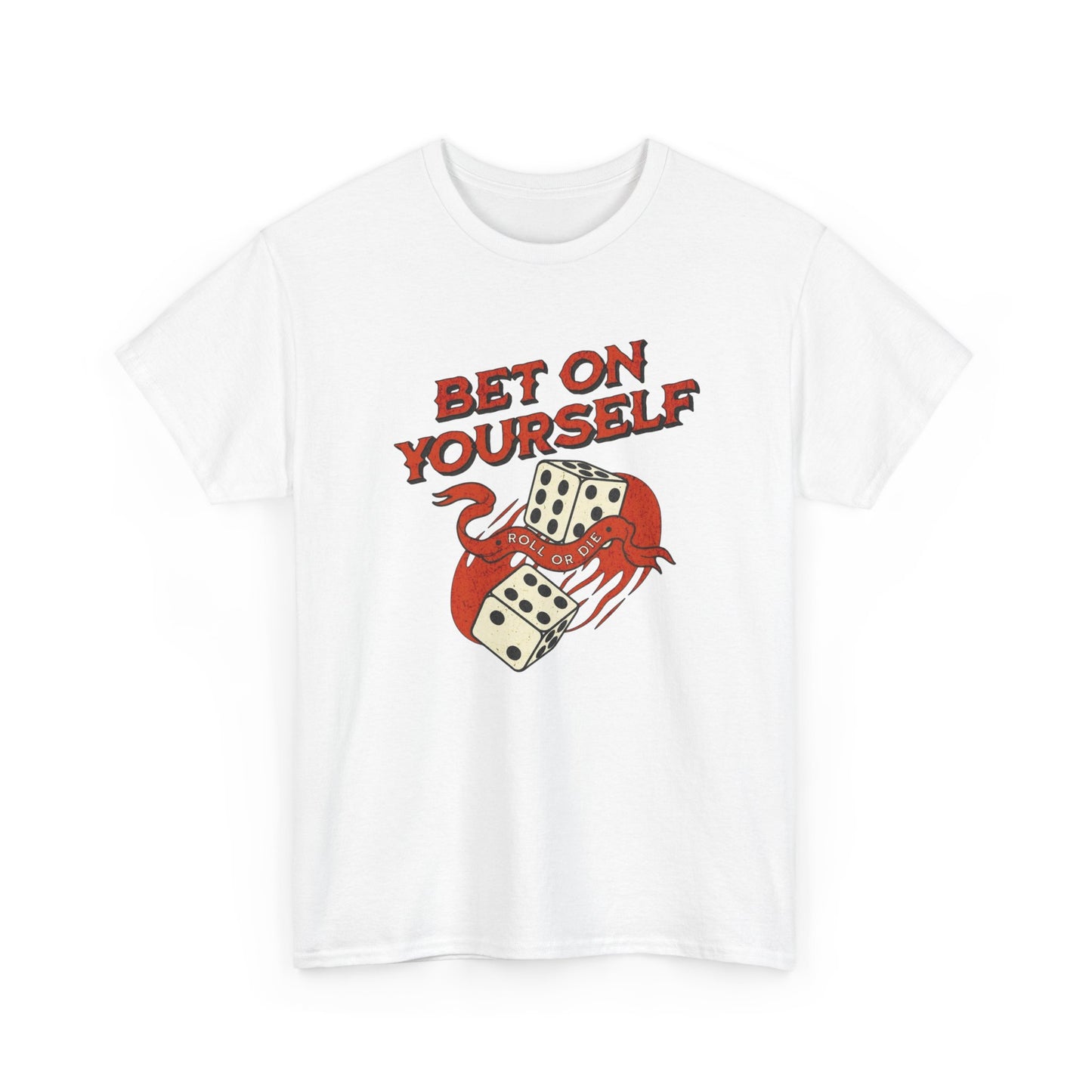 Bet On Yourself Graphic T Shirt Unisex Heavy Cotton Tee NEW Gift