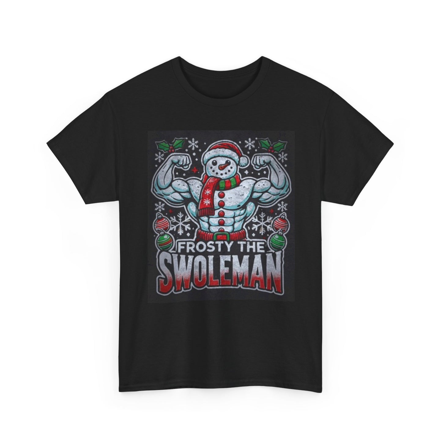 Frosty The Swoleman Graphic T Shirt Funny Christmas Unisex Heavy Cotton Tee