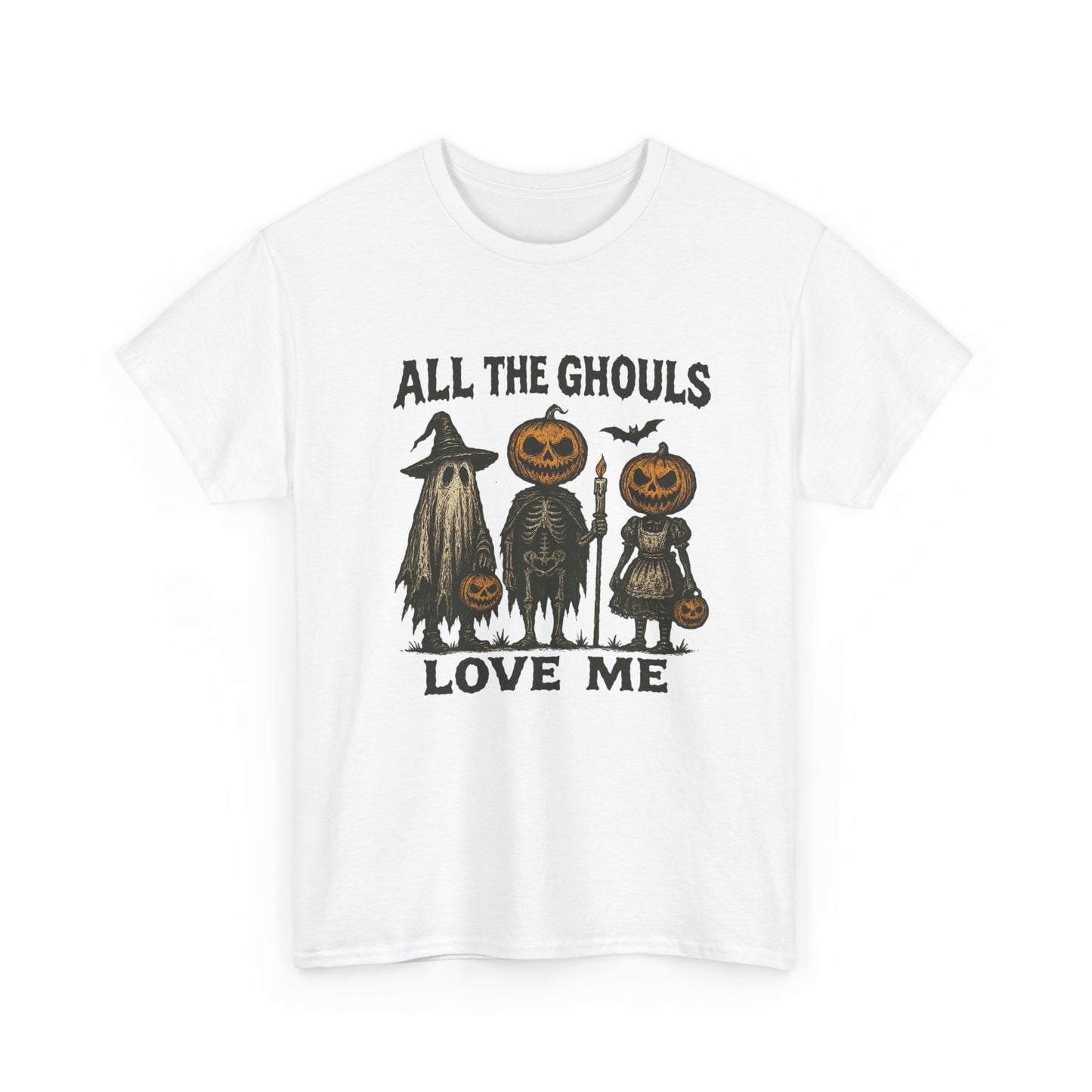All The Ghouls Love Me Halloween T Shirt Unisex Heavy Cotton Tee