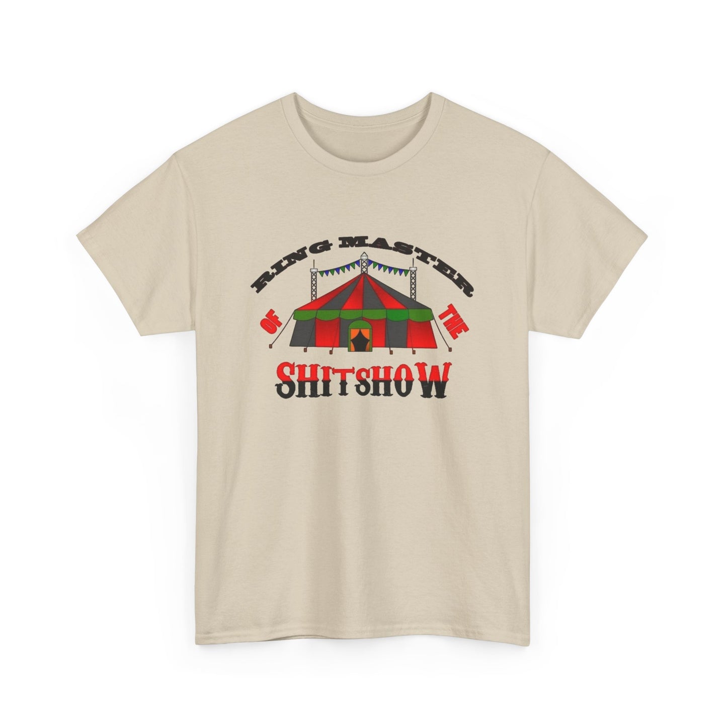 Ring Master Of The Clown Show Funny Graphic T Shirt NEW Unisex Heavy Cotton Tee