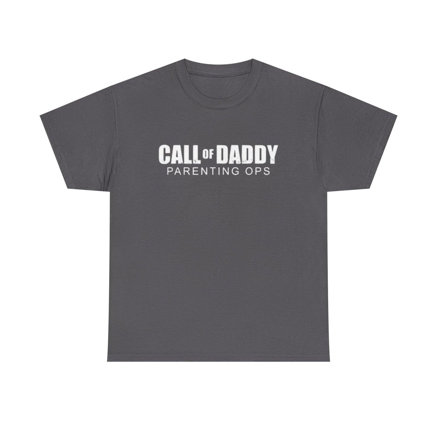 Call Of Daddy Parenting Ops Funny Shirt Gamer Dad Jokes Unisex Heavy Cotton Tee