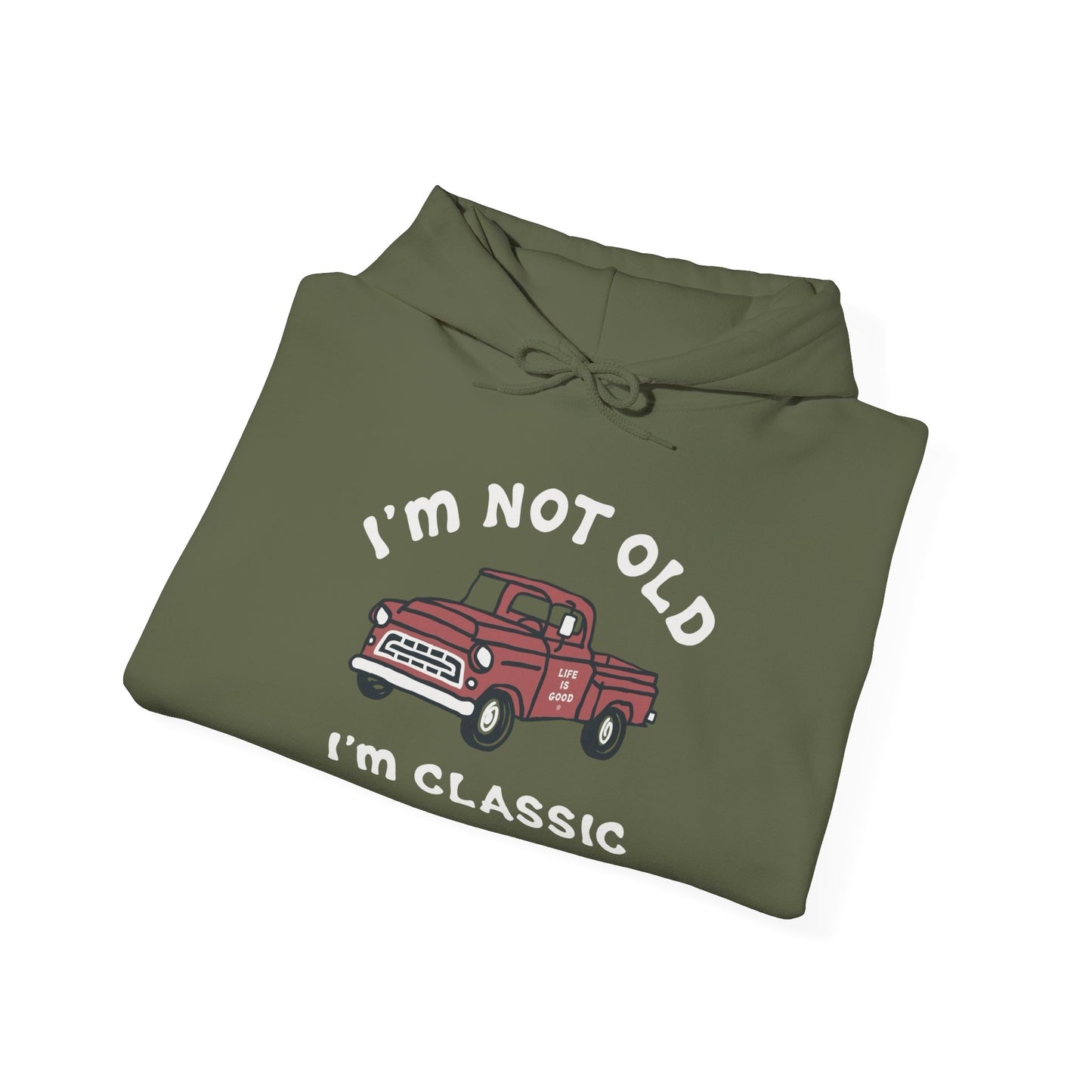 I'm Not Old I'm Classic Graphic Hoodie Unisex Heavy Blend™ Hooded Sweatshirt