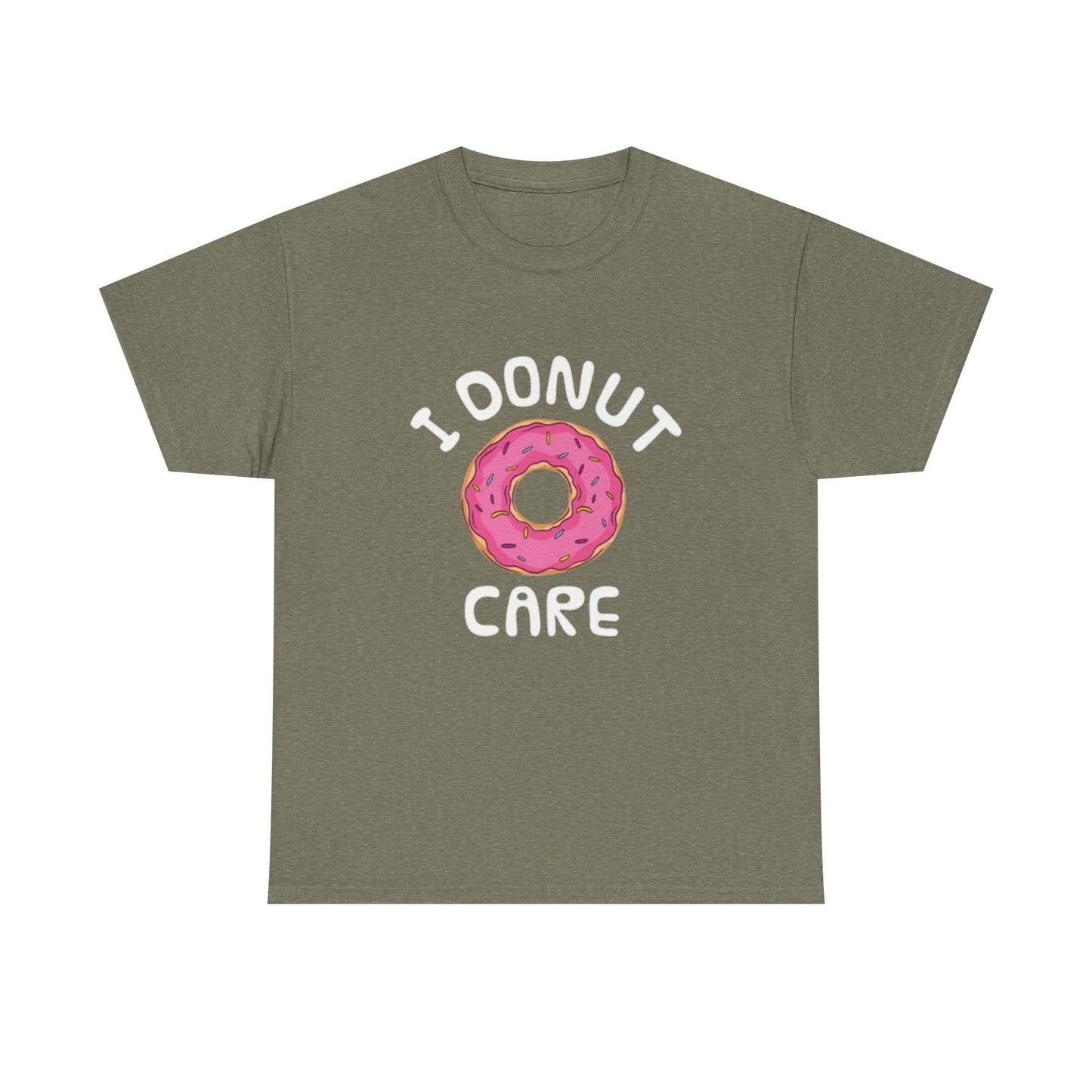 I Donut Care Funny Graphic T Shirt Hilarious Gift Unisex Heavy Cotton Tee
