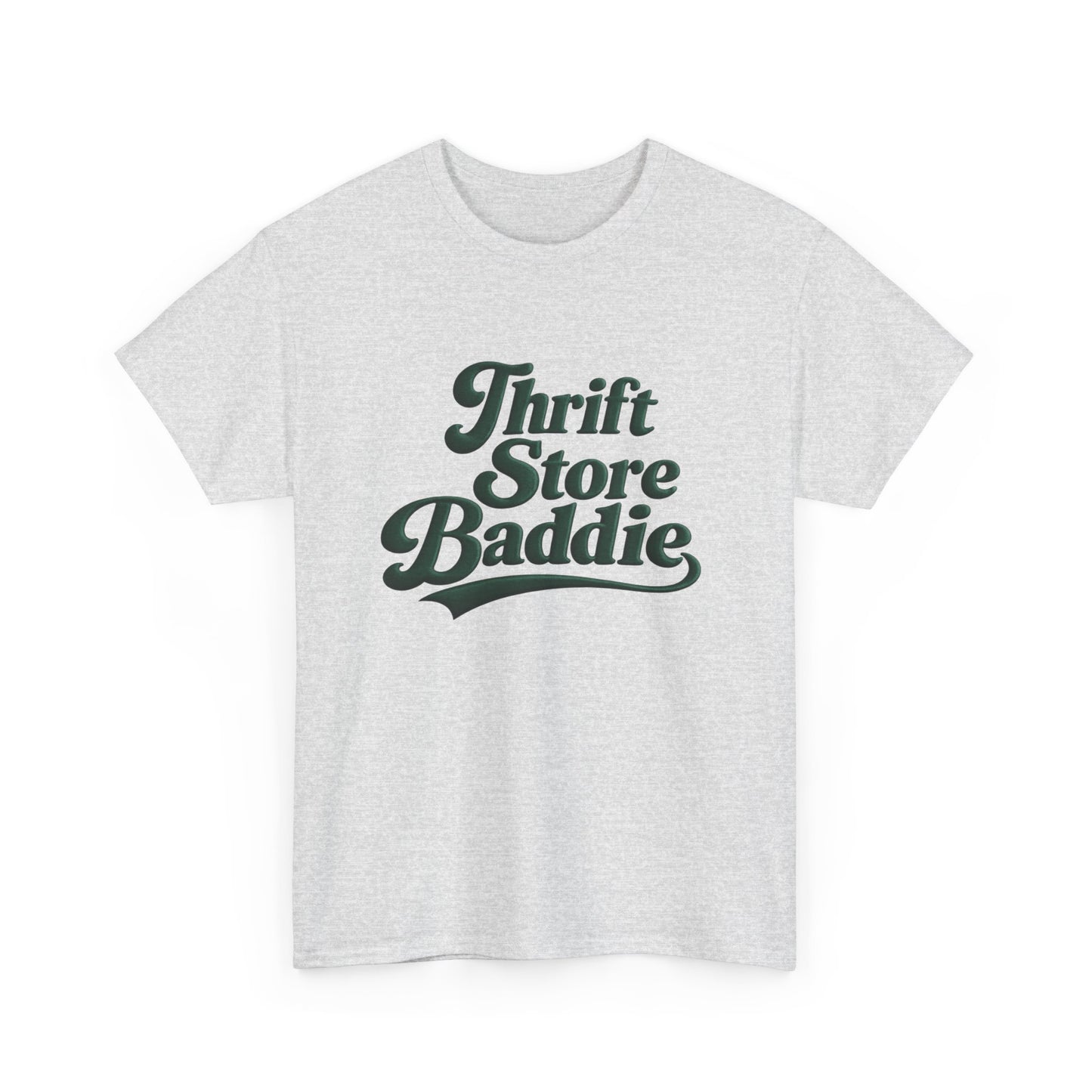 Thrift Store Baddie Graphic T Shirt New Adult Unisex Heavy Cotton Tee