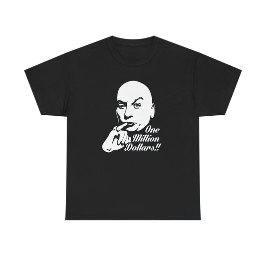 Dr Evil Funny Jokes Graphic T Shirt Unisex Heavy Cotton Tee