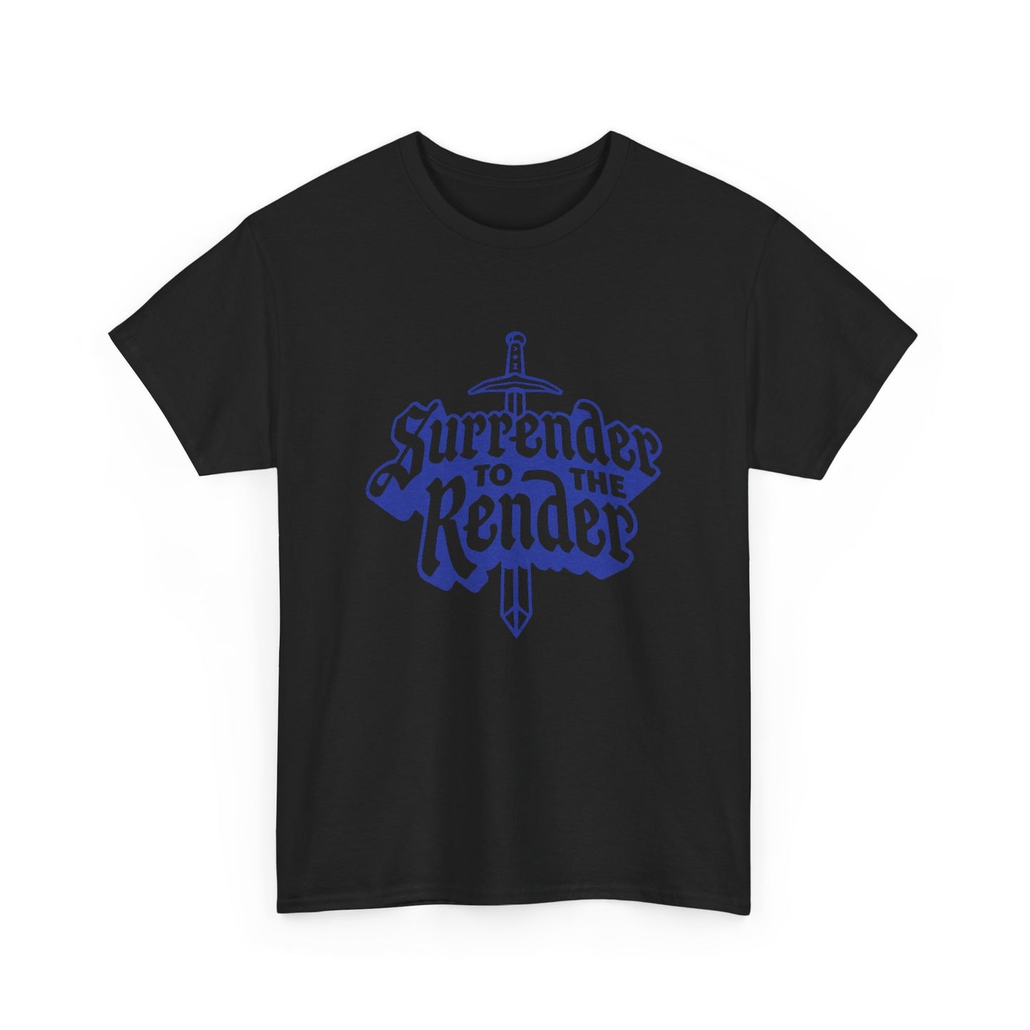 Surrender To The Render Graphic T Shirt Unisex Heavy Cotton Tee NEW GIFT