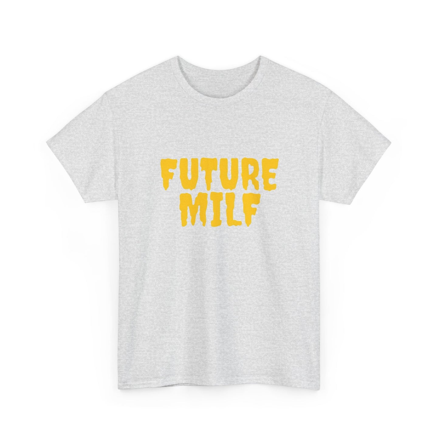 Future Milf Funny Graphic T Shirt Unisex Heavy Cotton Tee