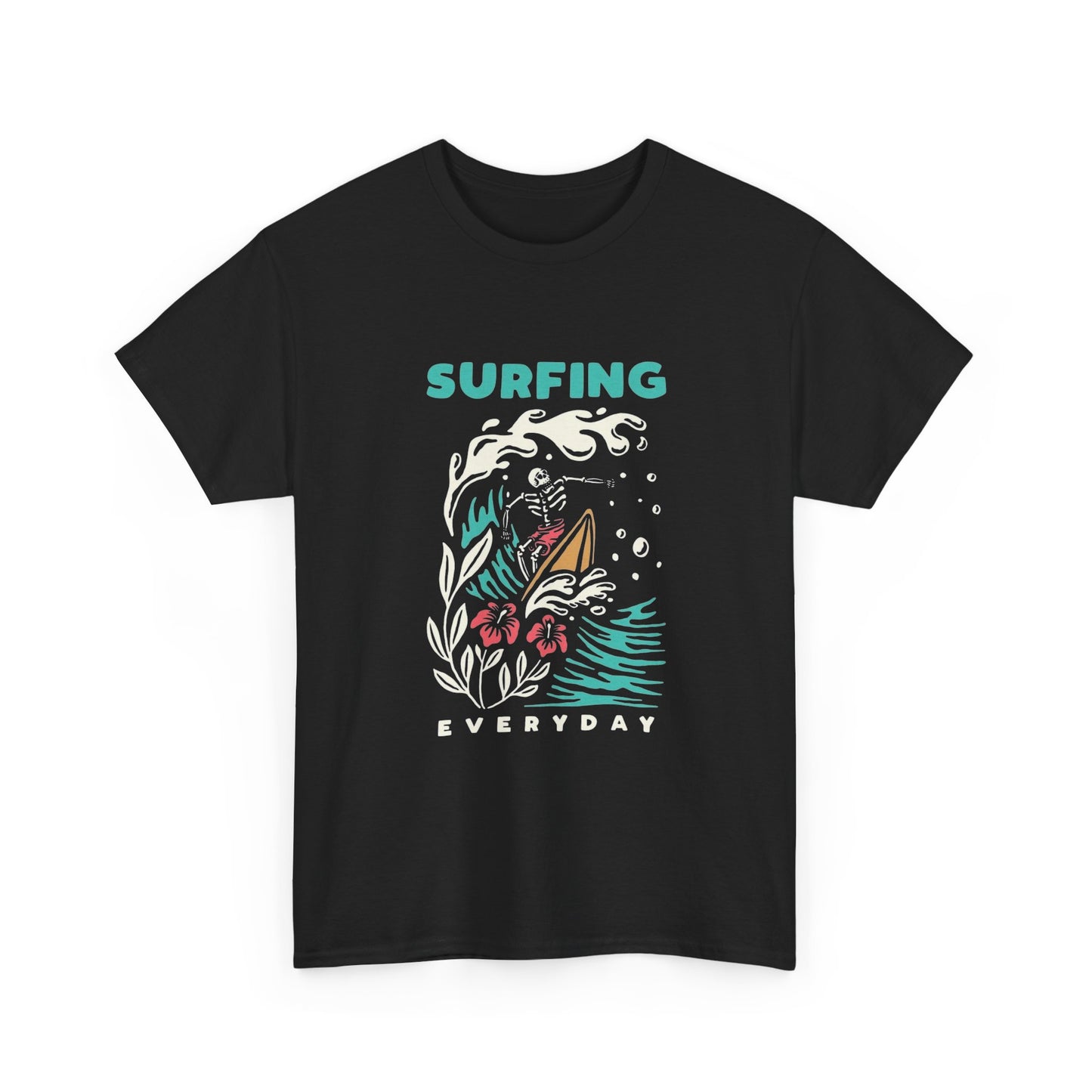 Surfing Everyday Graphic T Shirt Unisex Heavy Cotton Tee Gift