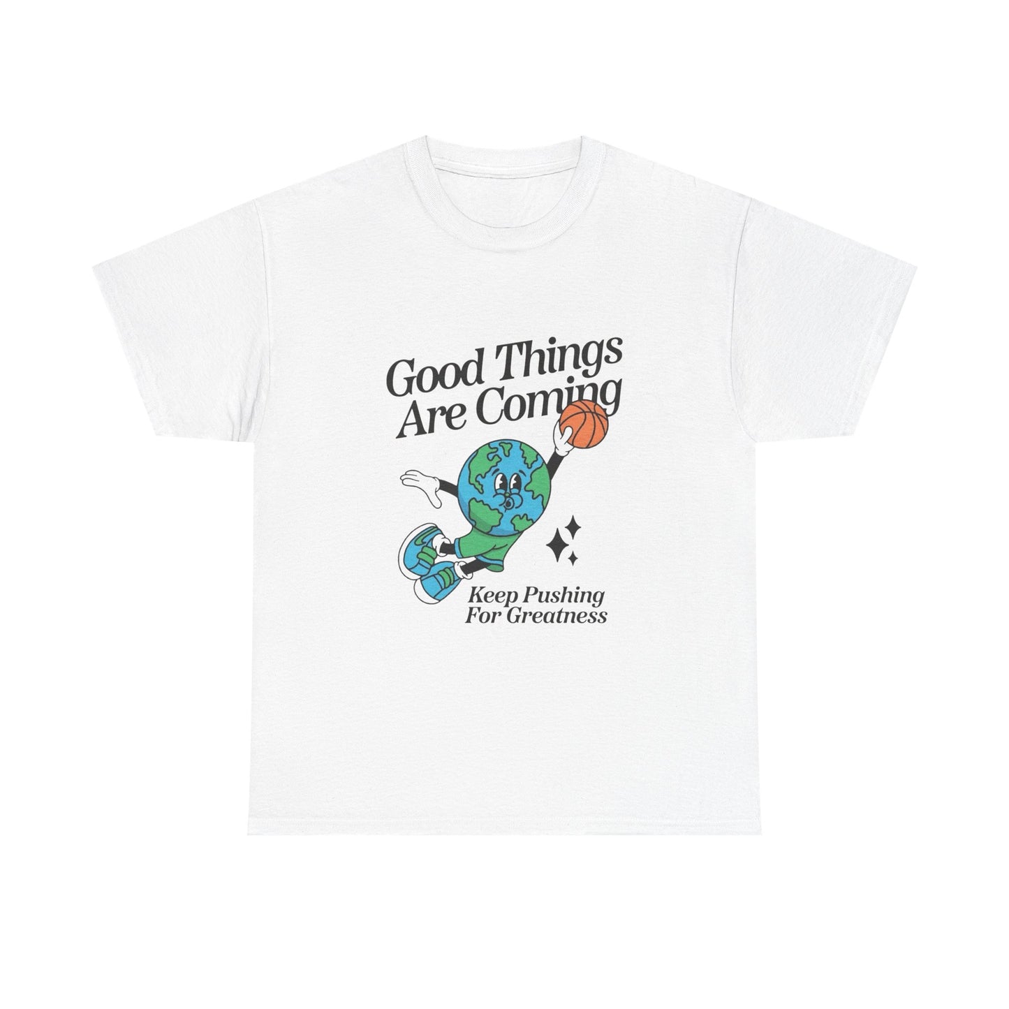 Good Things Are Coming Basketball Graphic T Shirt Unisex Heavy Cotton Tee