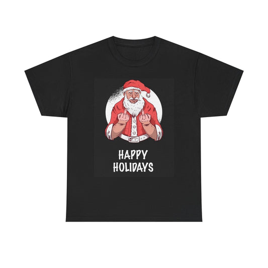 Happy Holidays Graphic T Shirt Funny Santa Middle Finger Unisex Heavy Cotton Tee