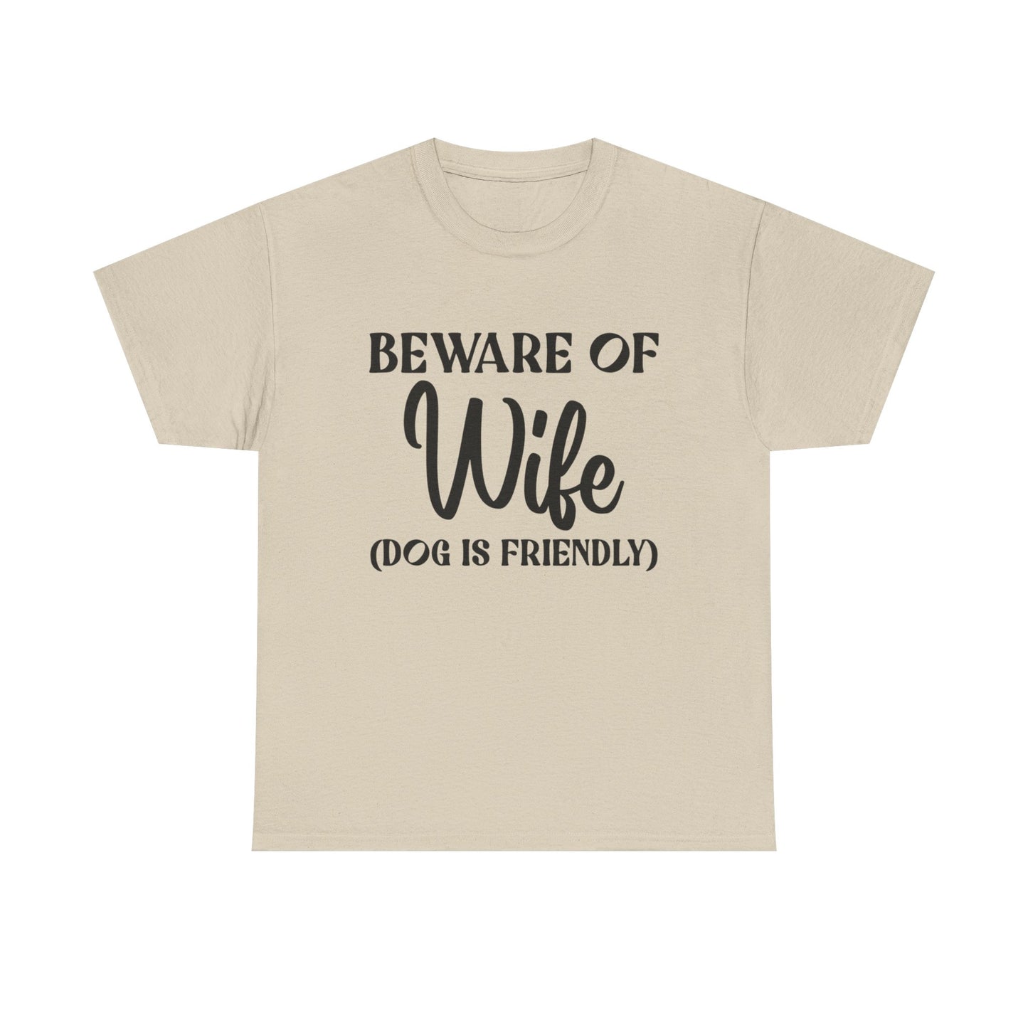 Funny Wife Jokes Graphic T Shirt NEW ADULT