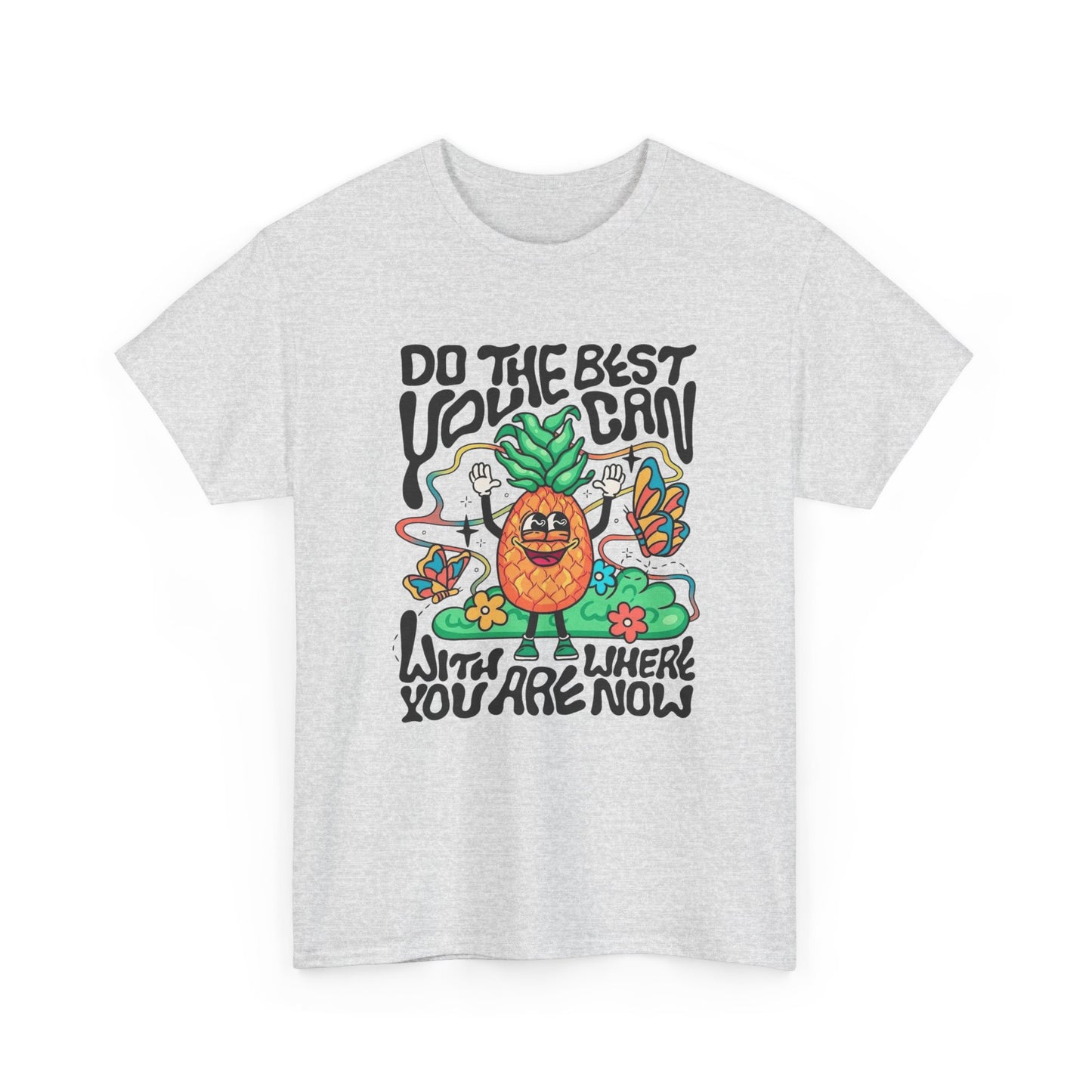 Do The Best You Can Graphic T Shirt NEW ADULT Tee