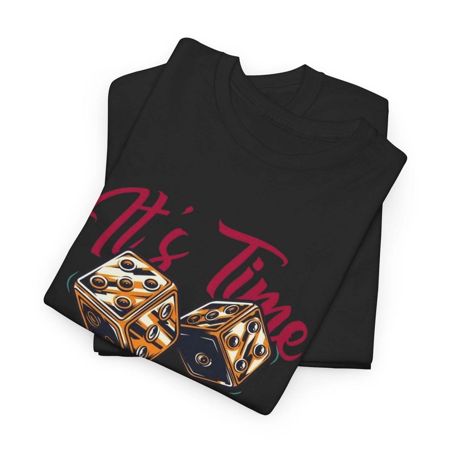 Toss The Dice Gamble Take The Risk Graphic T Shirt Unisex Heavy Cotton Tee