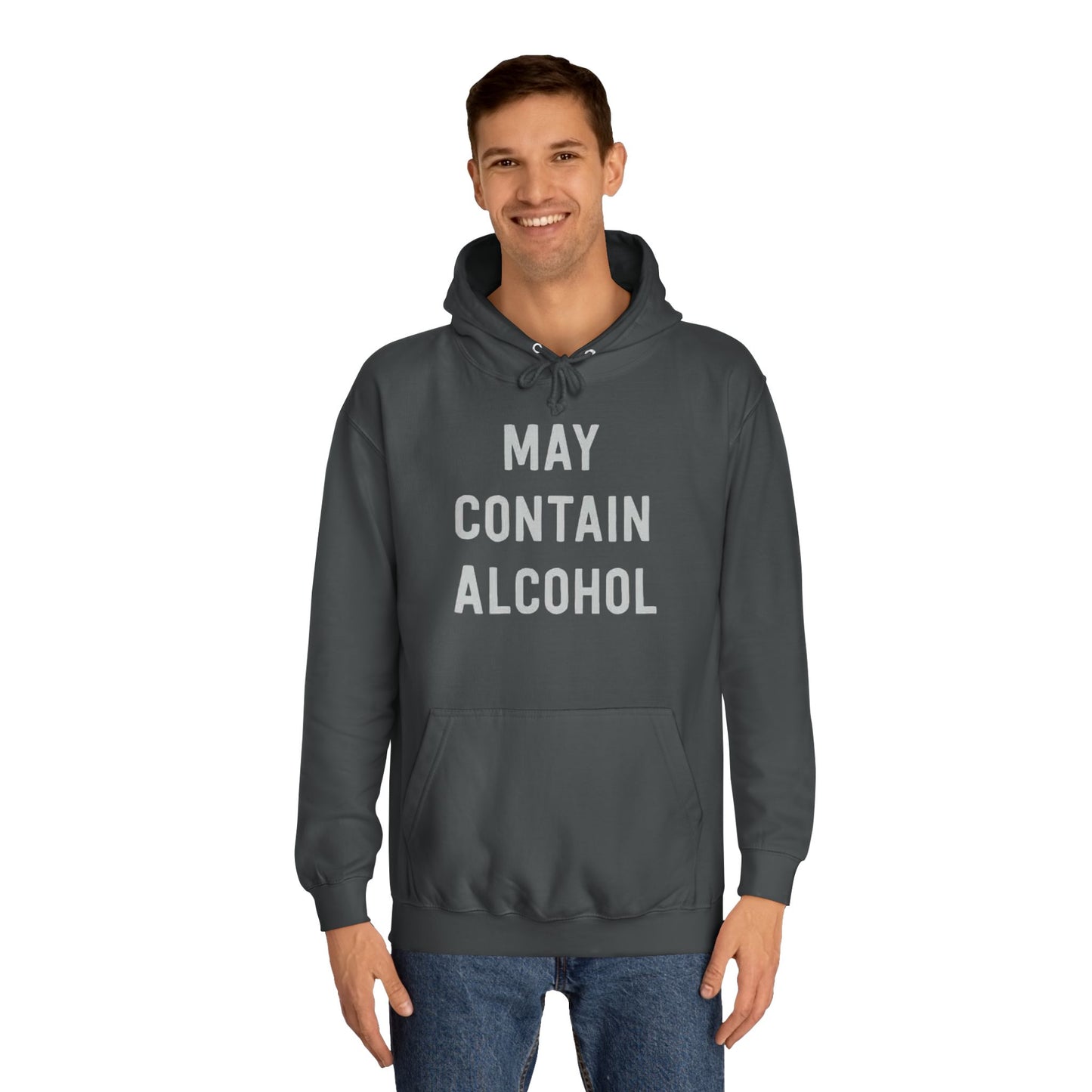 May Contain Alcohol Graphic Funny Hoodie Joke Gift Beers Unisex College Hoodie